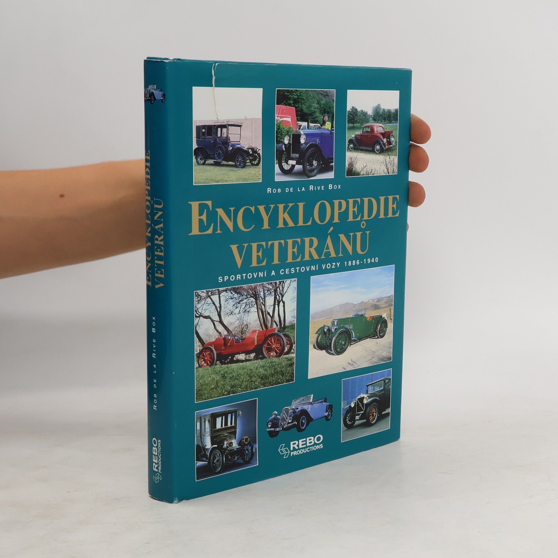 Rob De La Rive Box Encyklopedie veteránů : sportovní a cestovní vozy 1886-1940
