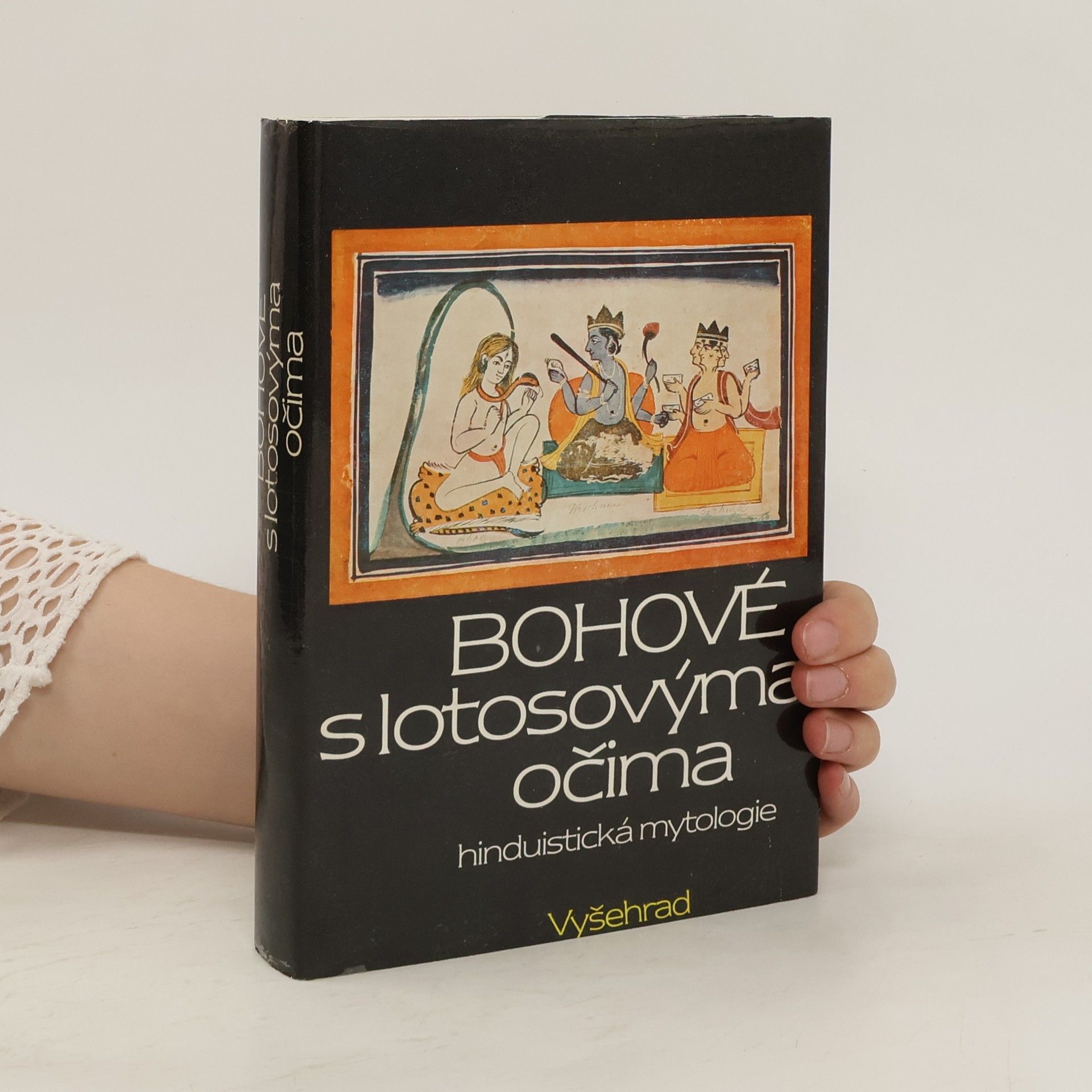 Kolektiv autorů Bohové s lotosovýma očima. Hinduistická mytologie