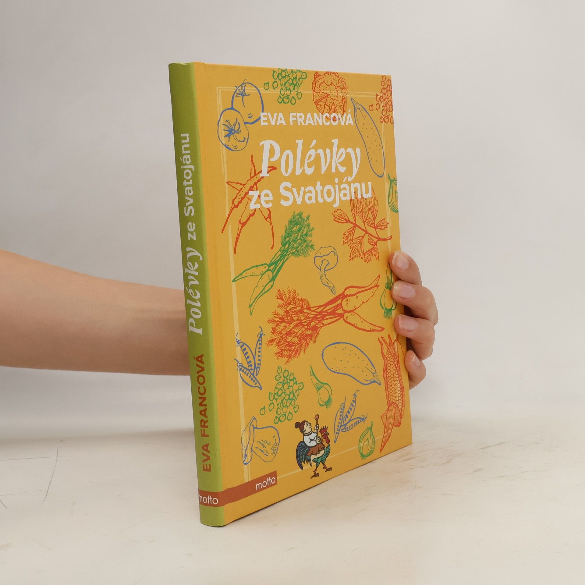 Eva Francová Polévky ze Svatojánu