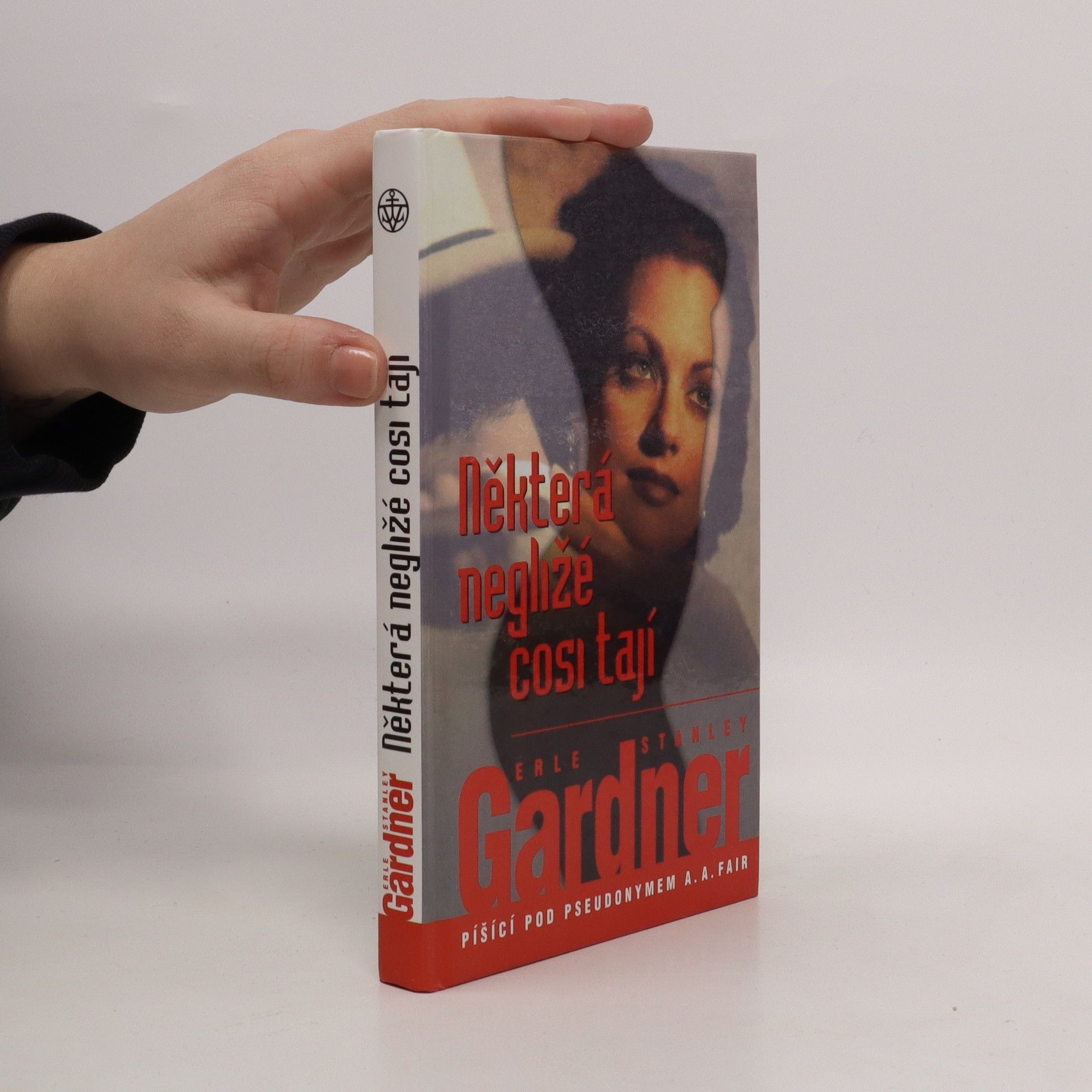 Erle Stanley Gardner Některá negližé cosi tají