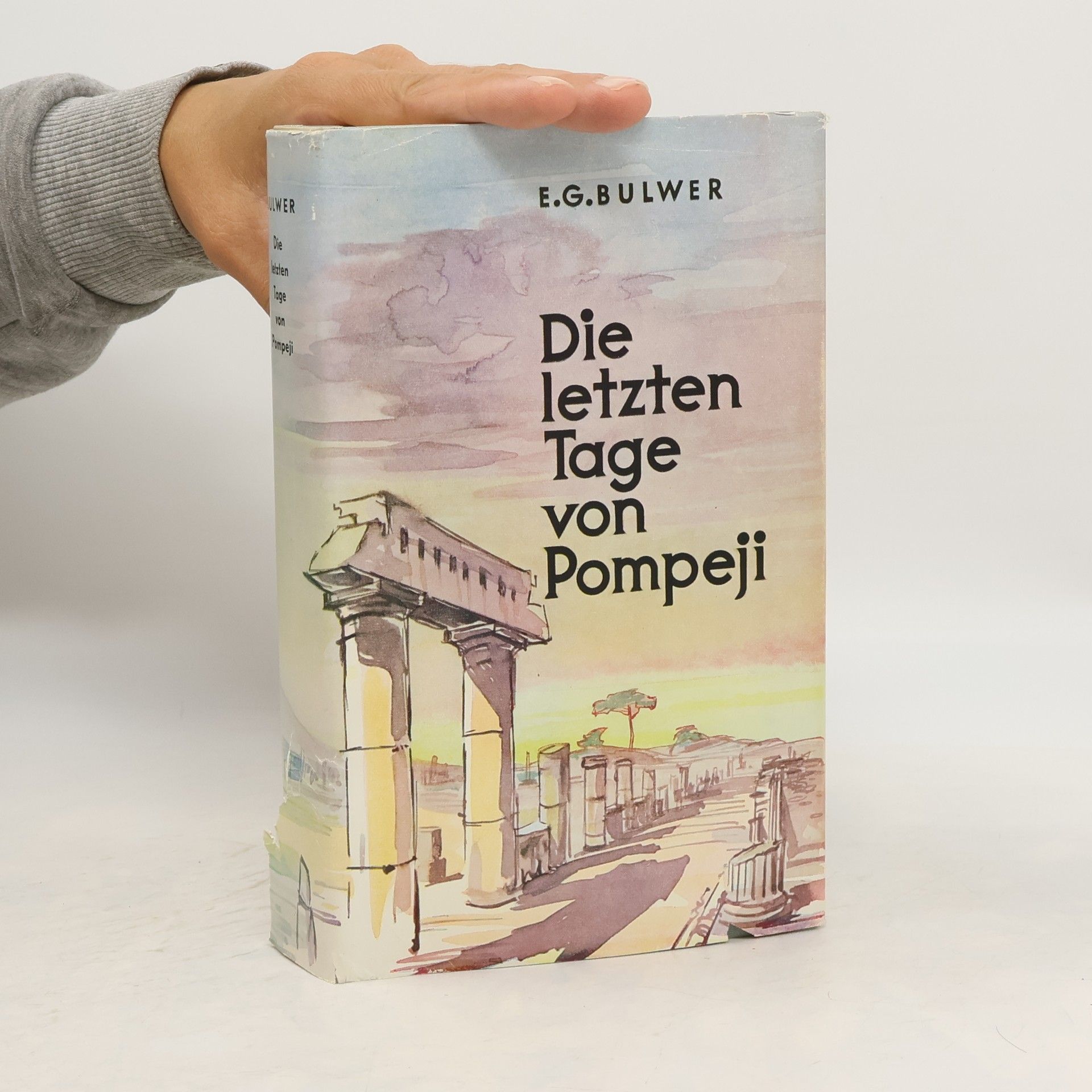 E. G. Bulwer Die letzten Tage von Pompeji