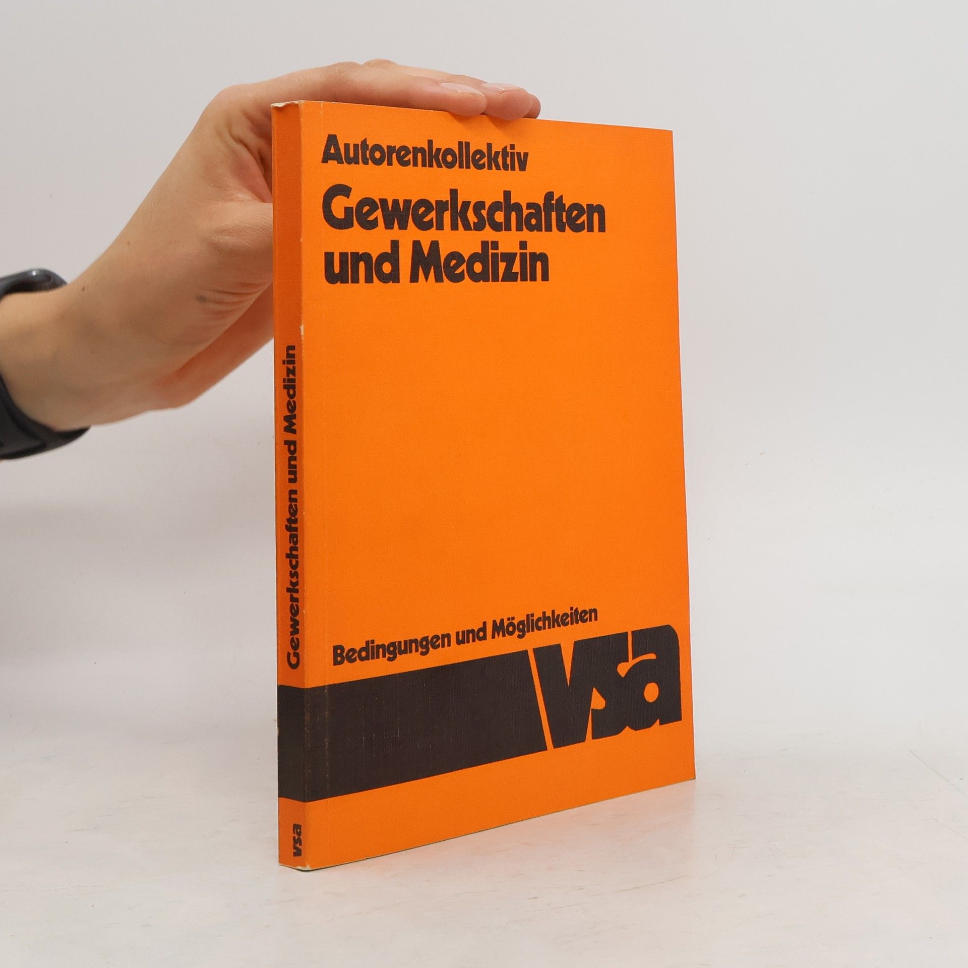 Auteurscollectief Gewerkschaften und Medizin