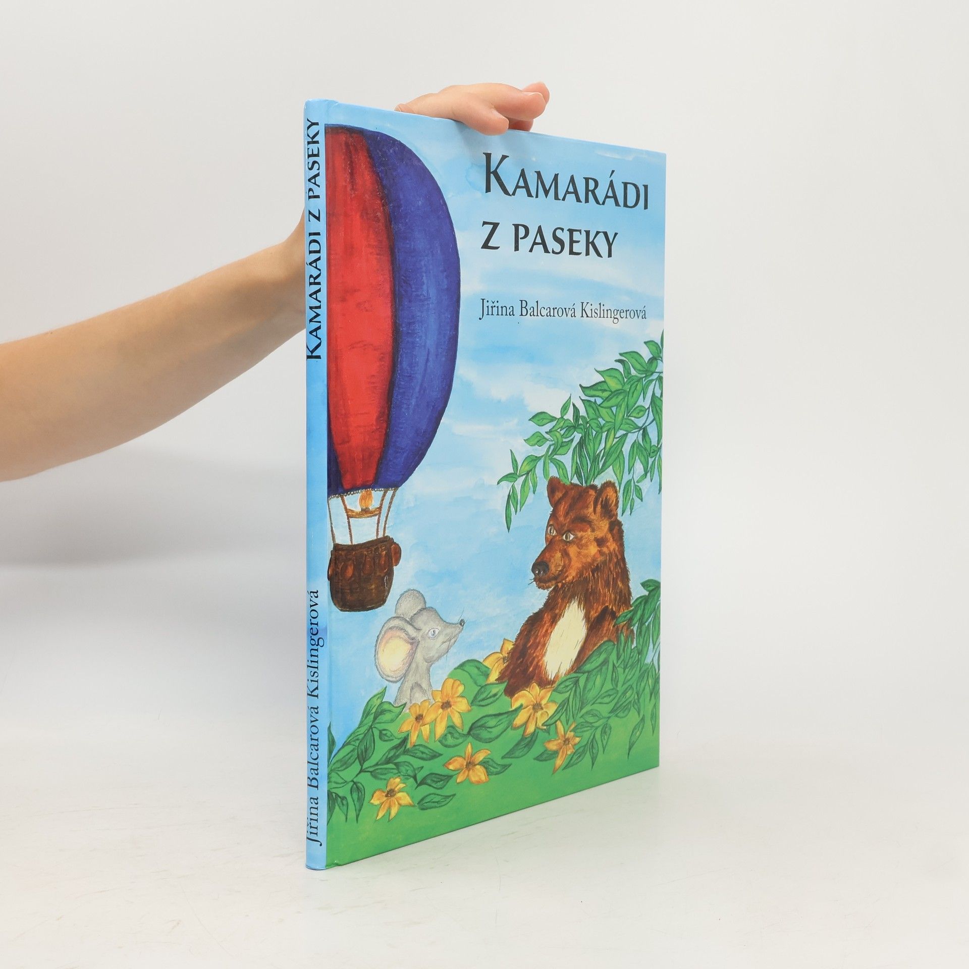 Jiřina Balcarová Kislingerová Kamarádi z paseky