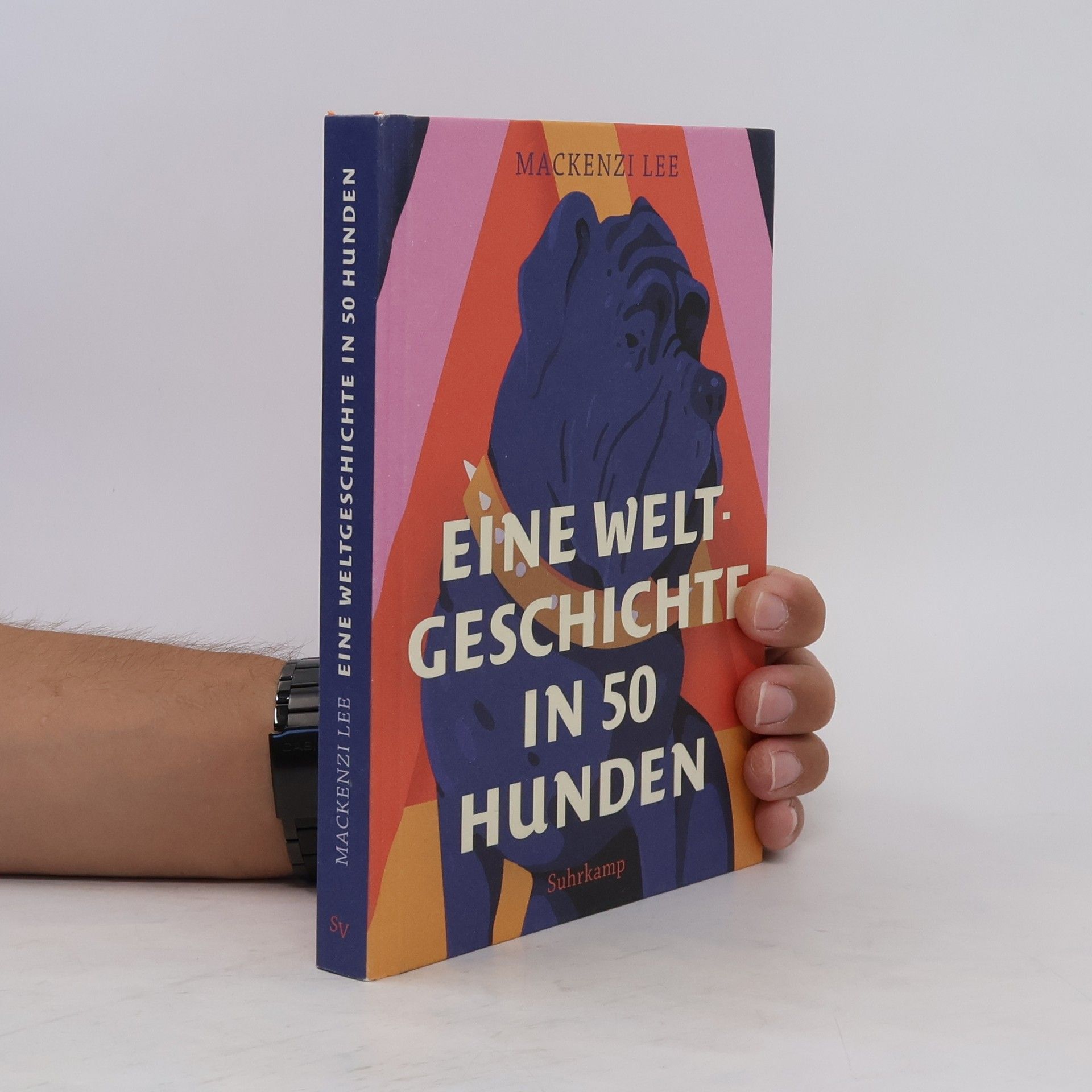 Mackenzi Lee Eine Weltgeschichte in 50 Hunden