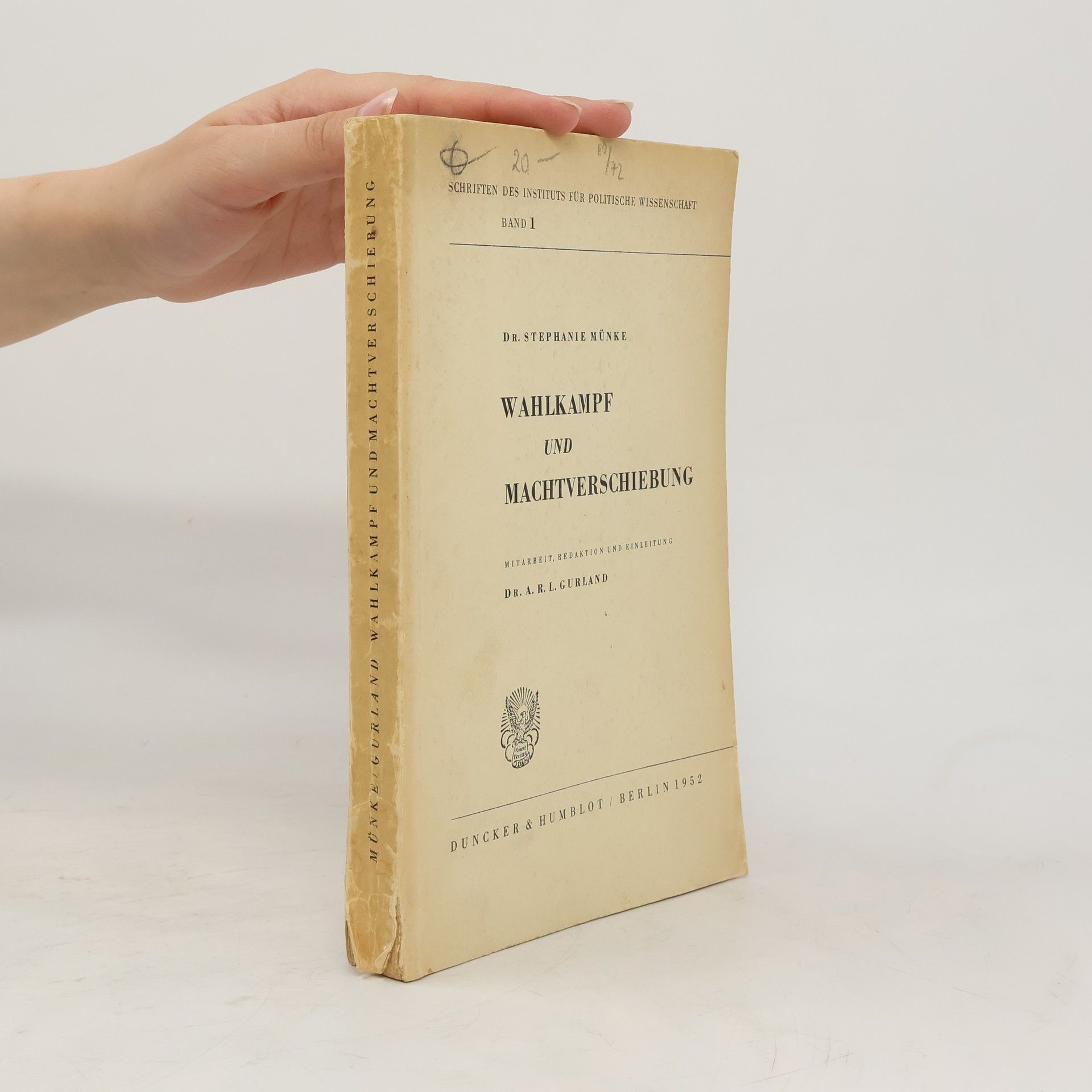 Arcadius R. L. Gurland Wahlkampf und Machtverschiebung