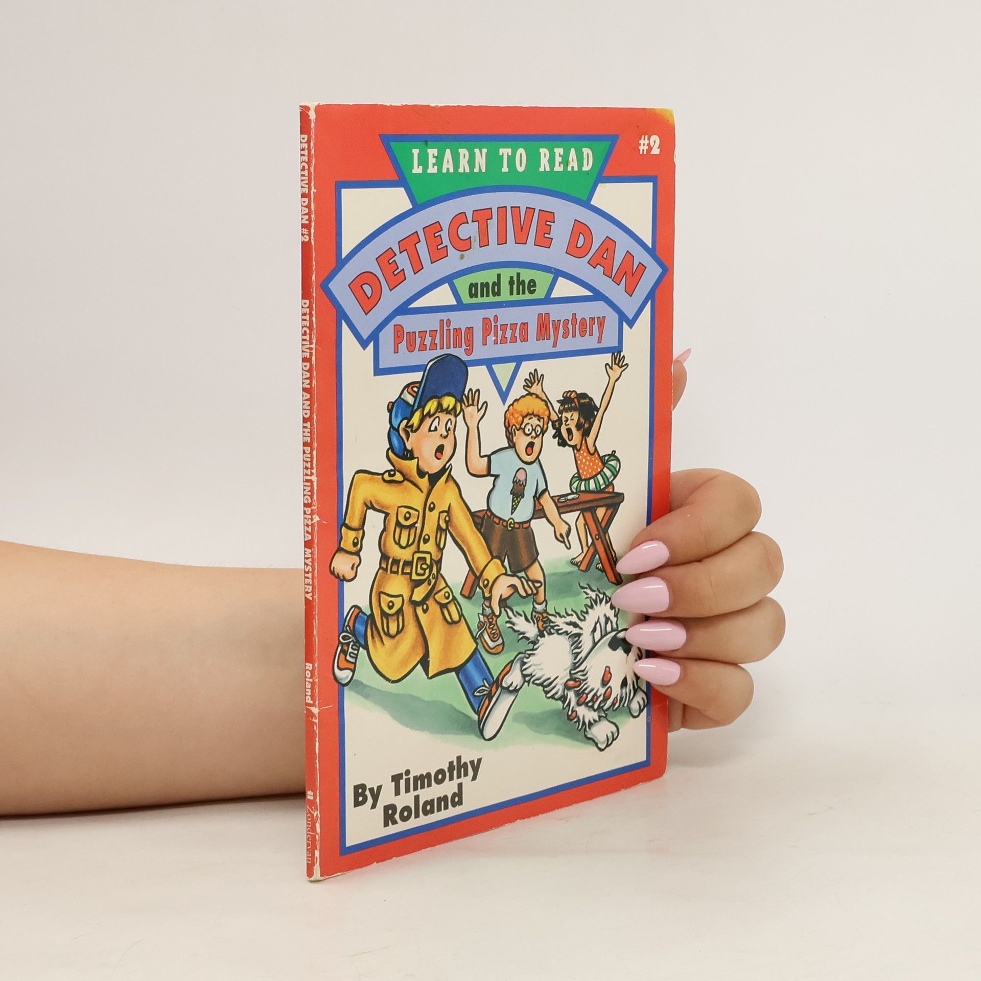 Timothy Roland Detective Dan and the Puzzling Pizza Mystery