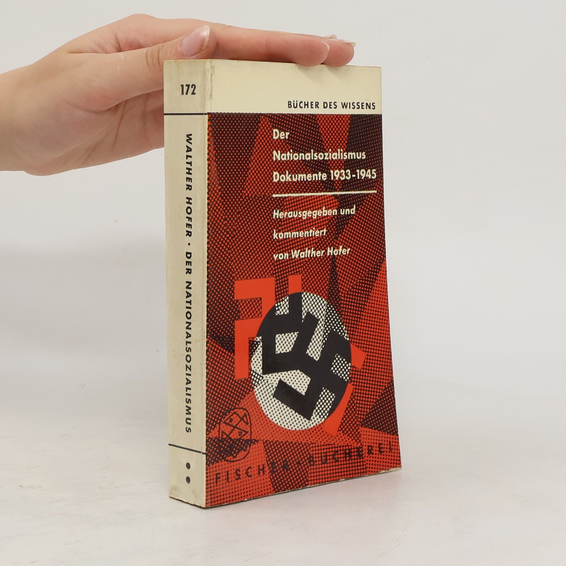 Walter Hofer Der Nationalsozialismus. Dokumente 1933-1945