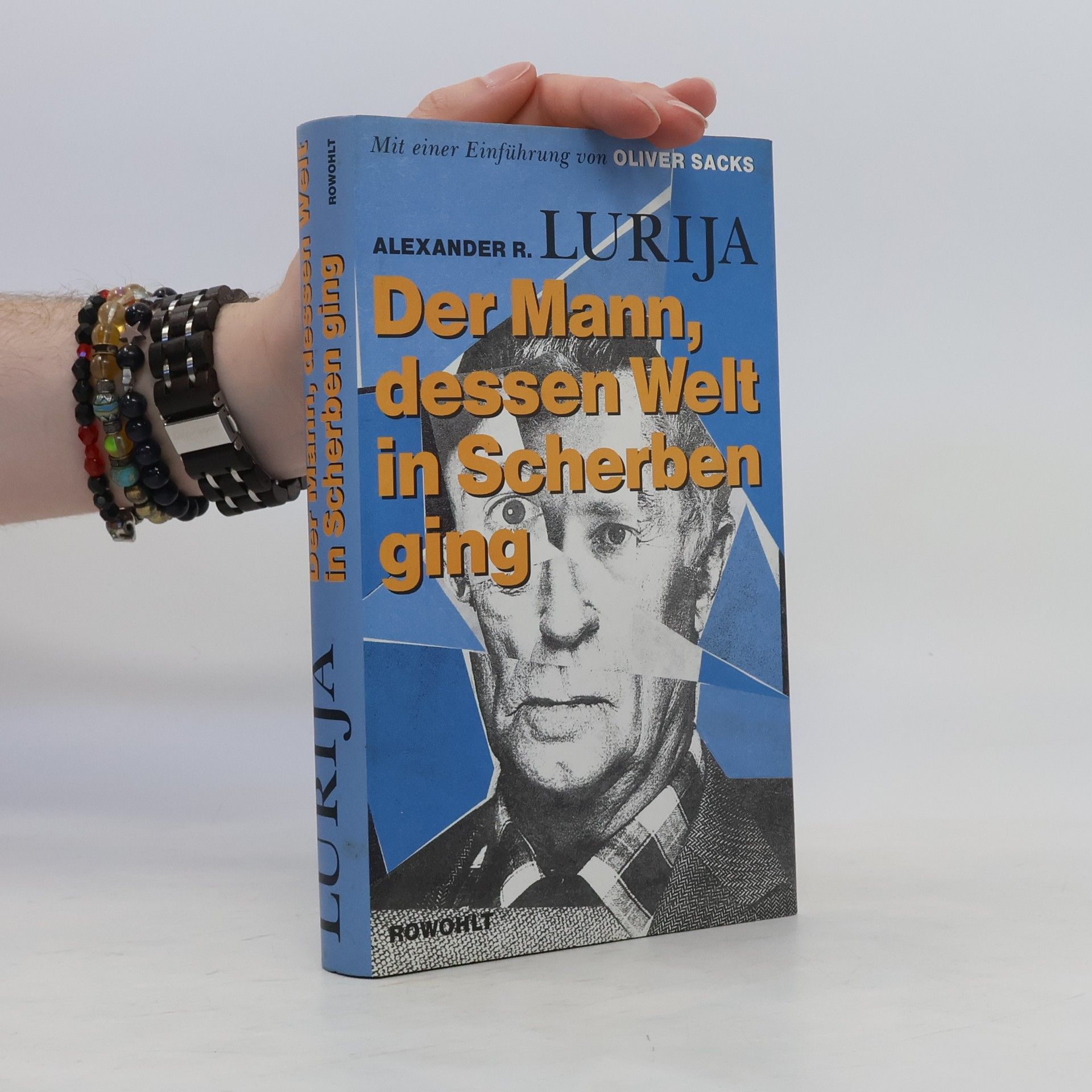 Alexander Luria Der Mann, dessen Welt in Scherben ging