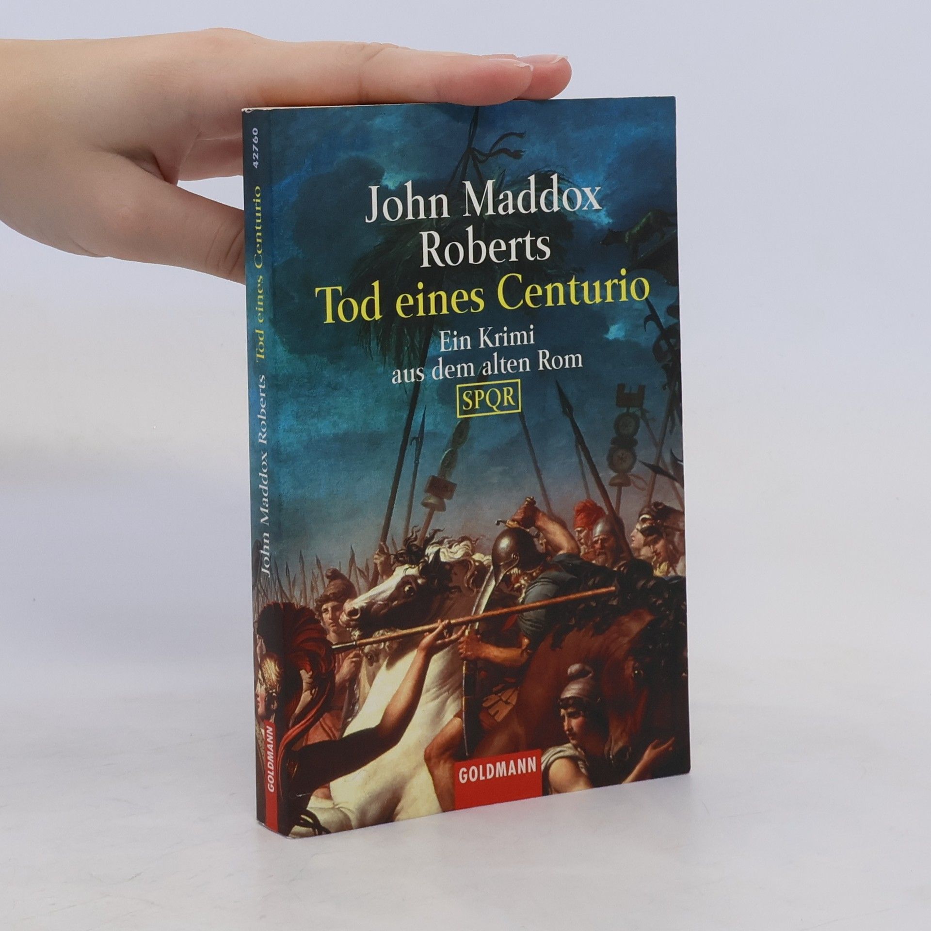 John Maddox Roberts Tod eines Centurio