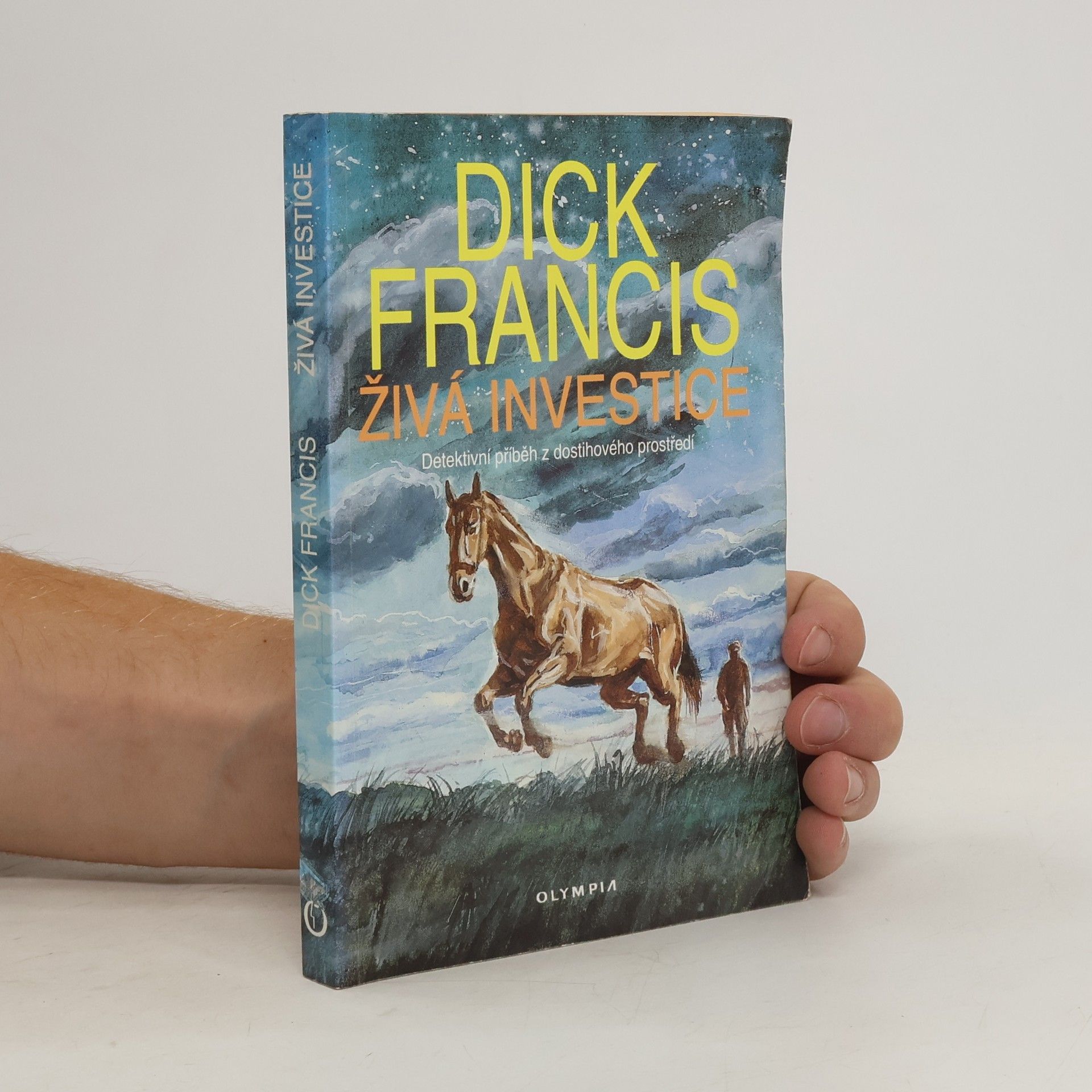 Dick Francis Živá investice