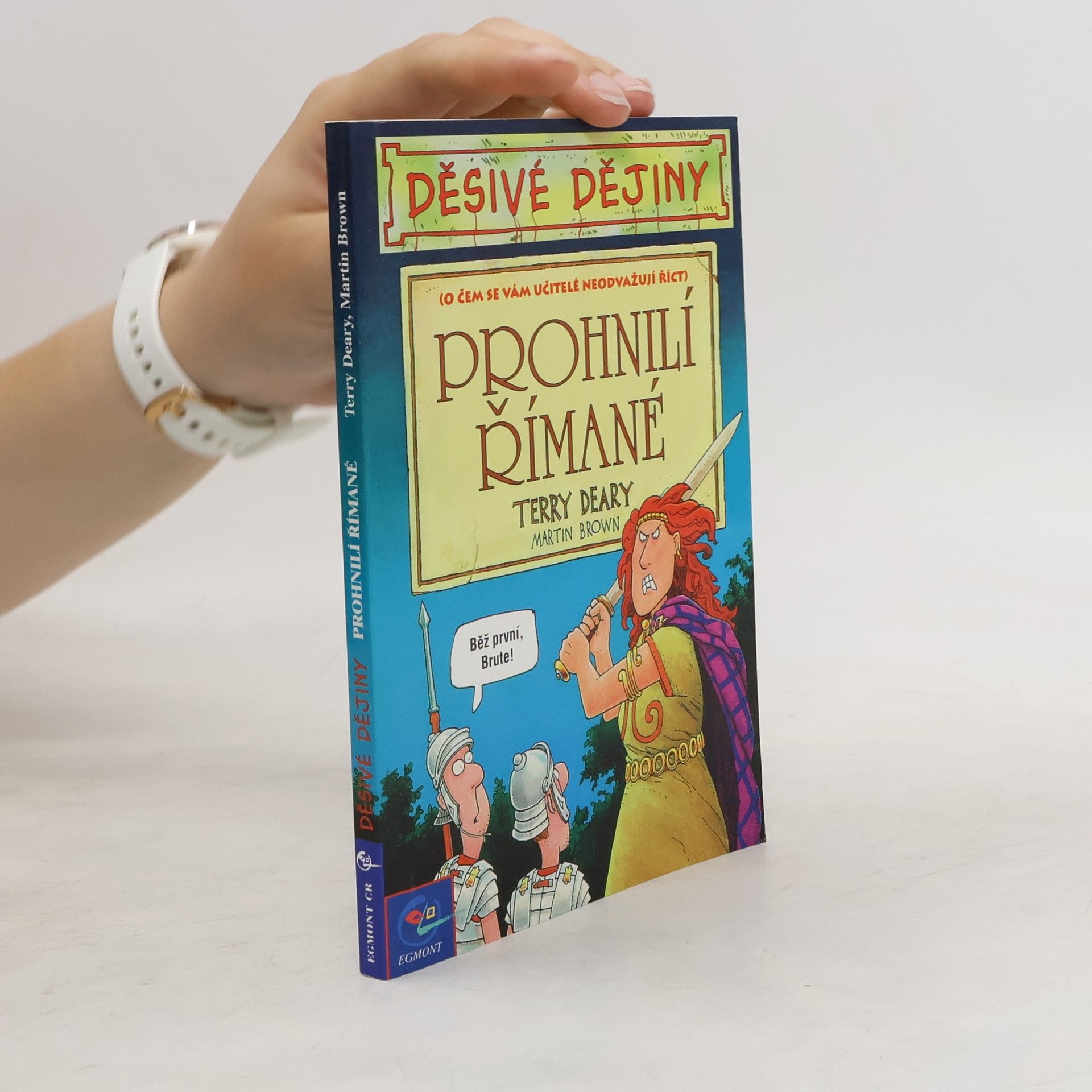 Terry Deary Prohnilí Římané