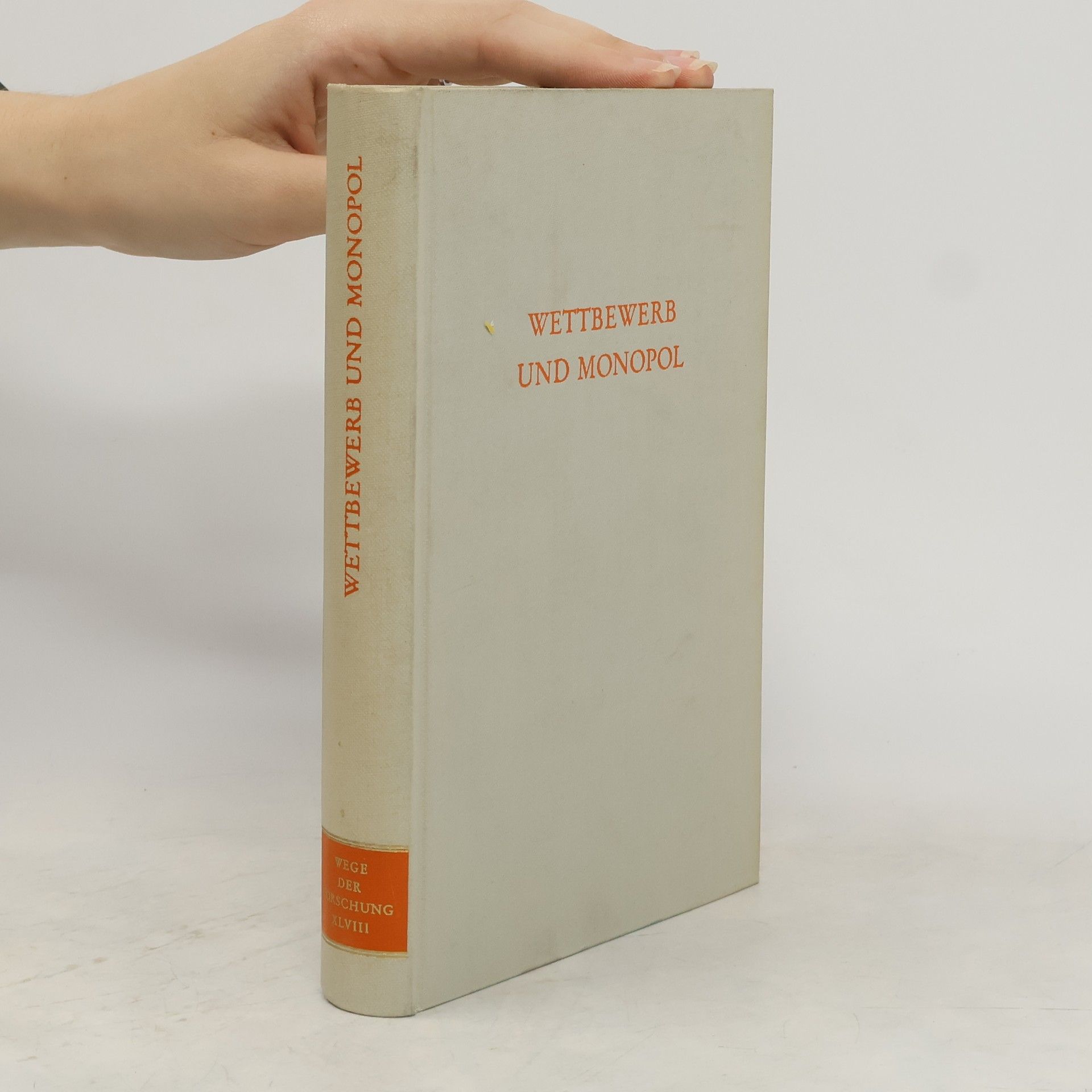 Hans Heinrich Barnikel Wettbewerb und Monopol