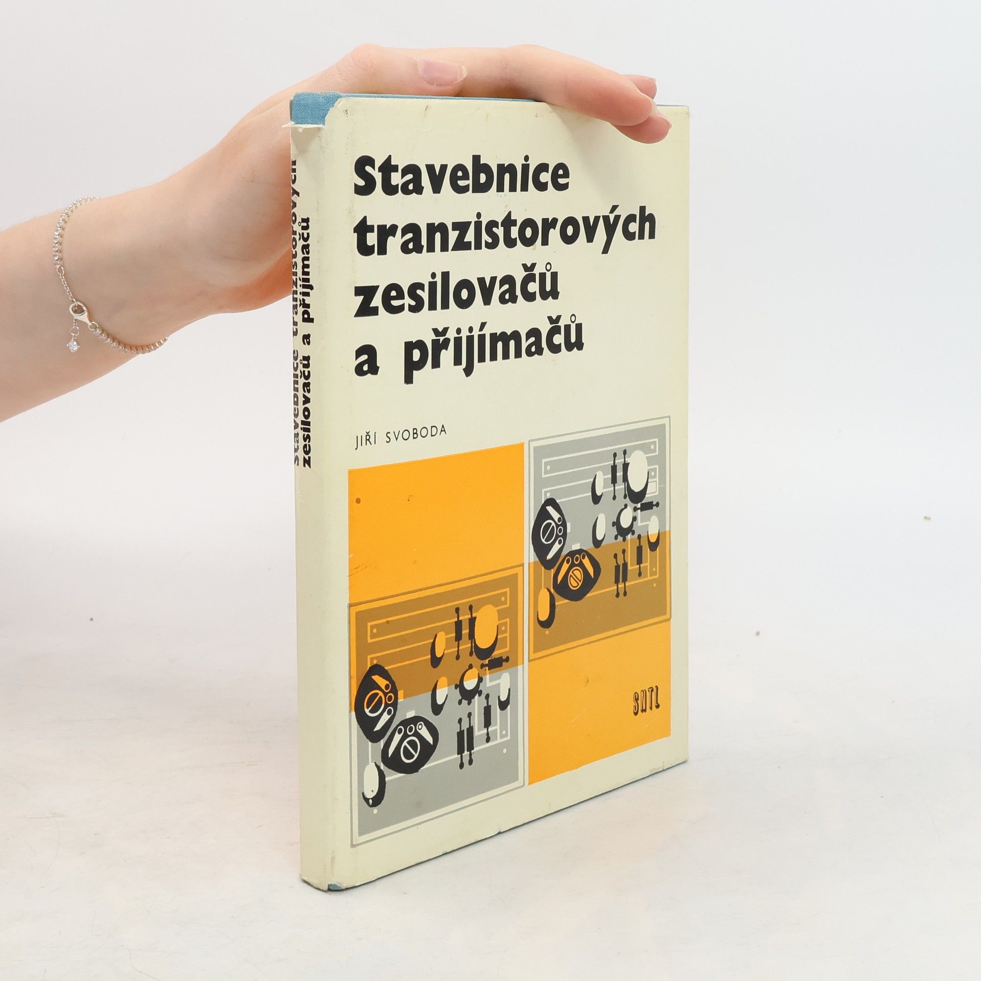 Jiří Svoboda Stavebnice tranzistorových zesilovačů a přijímačů