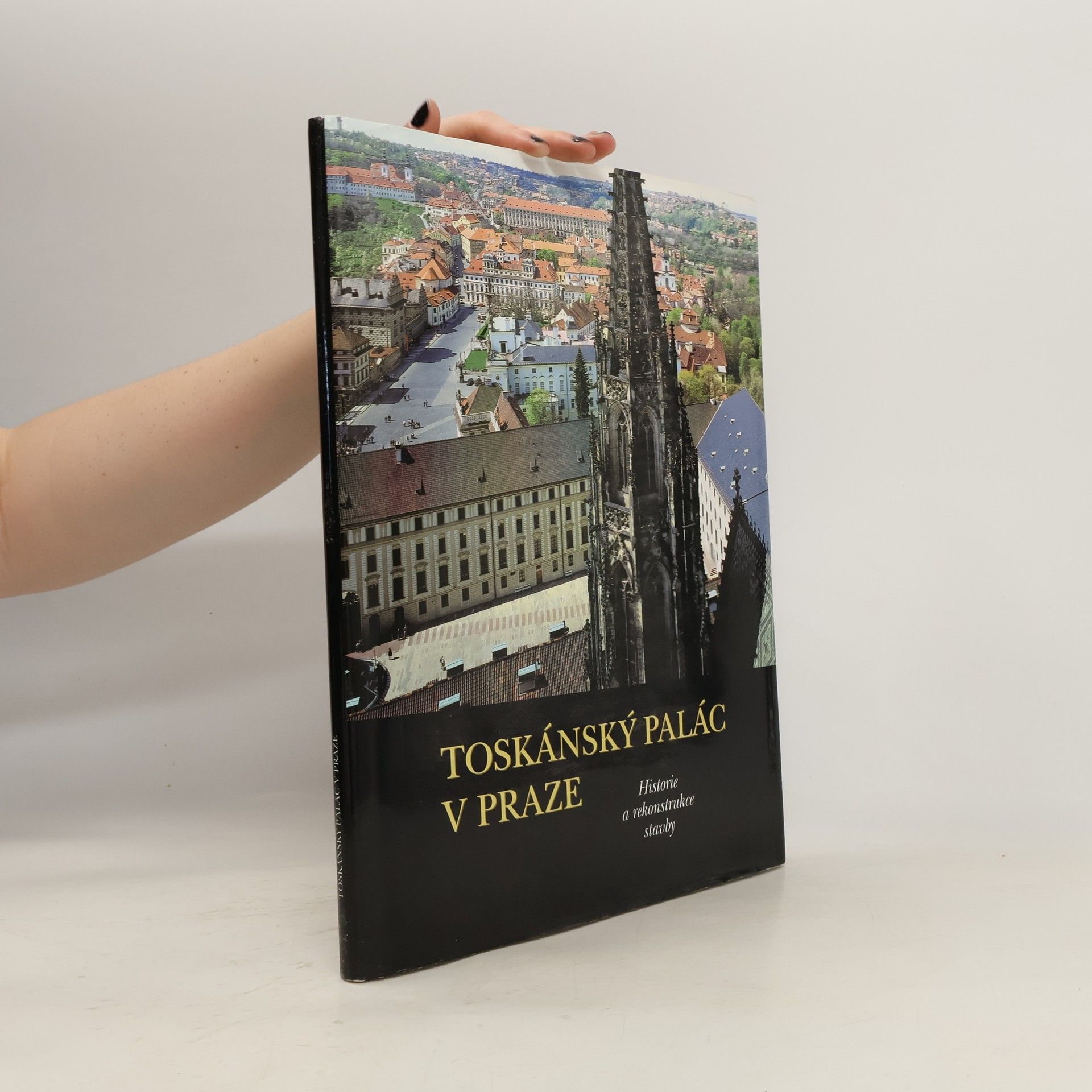 Mojmír Horyna Toskánský palác v Praze. Historie a rekonstrukce stavby
