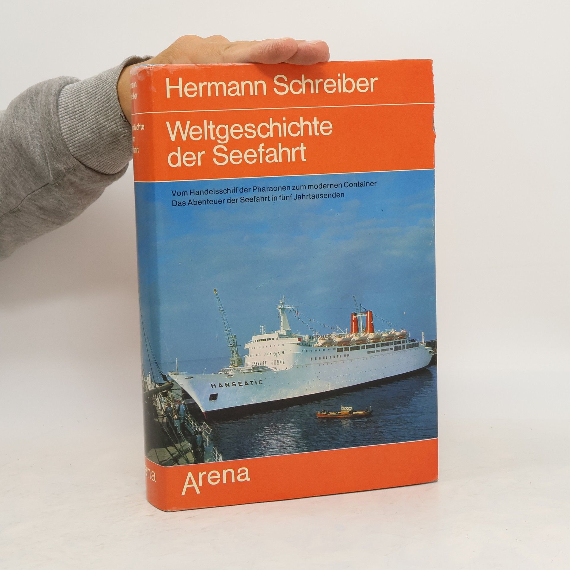 Hermann Schreiber Weltgeschichte der Seefahrt