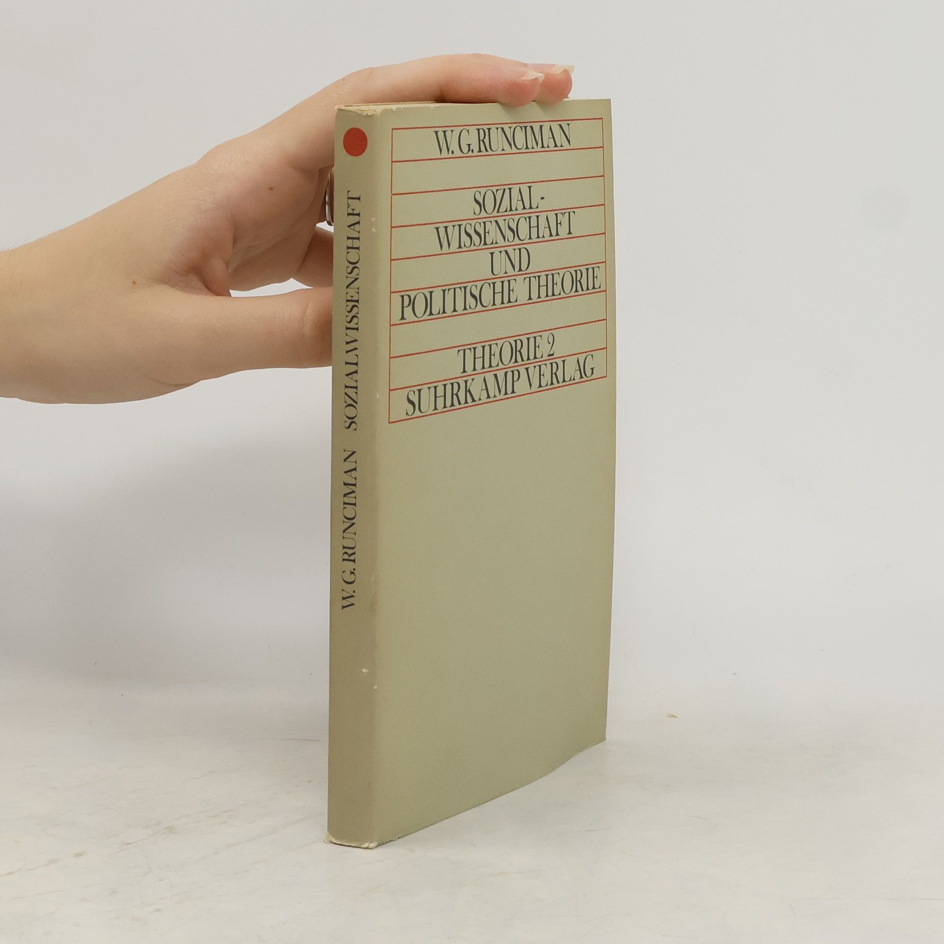 W. G. Runciman Sozialwissenschaft und politische Theorie. Theorie 2