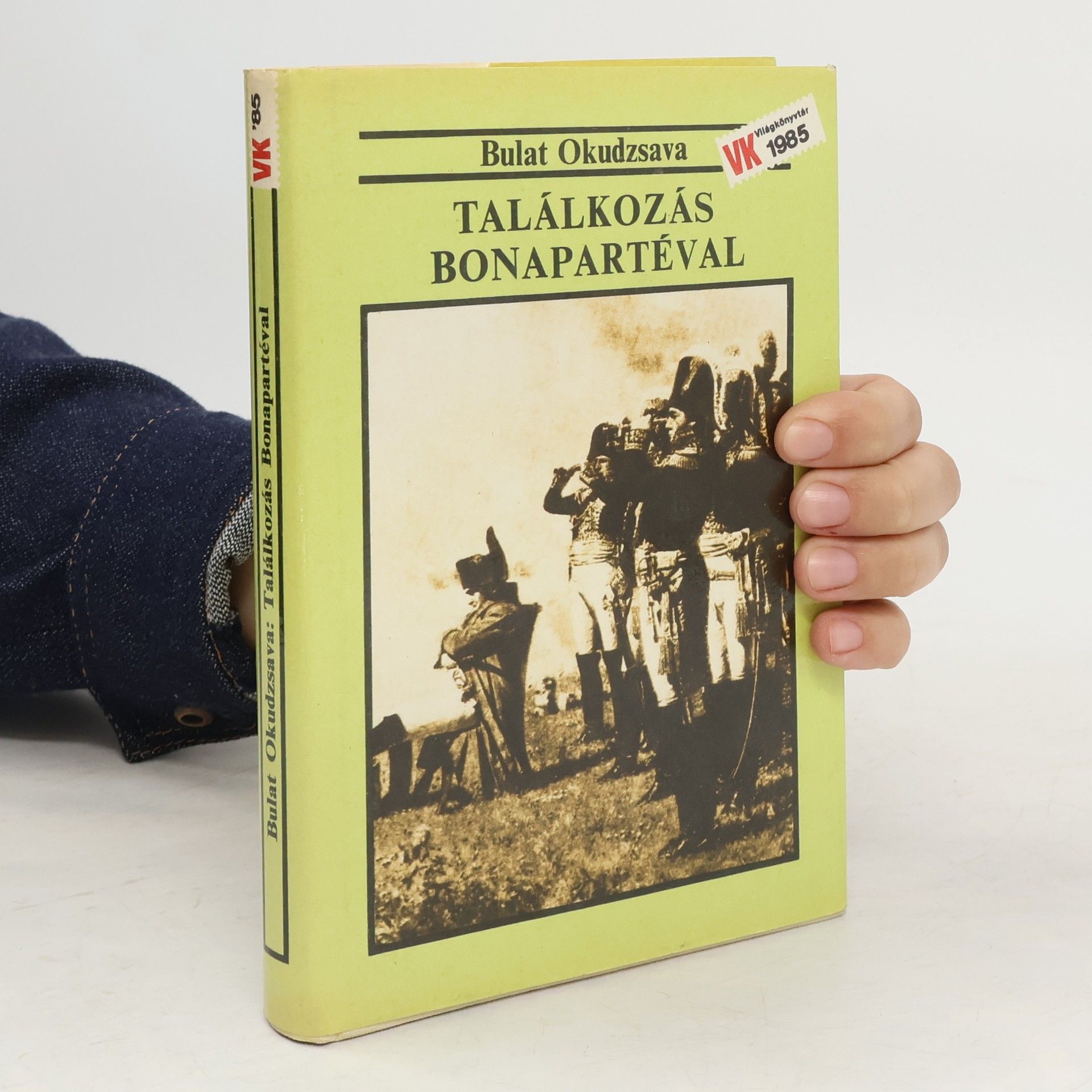 Bulat Okudzhava Találkozás ​Bonapartéval