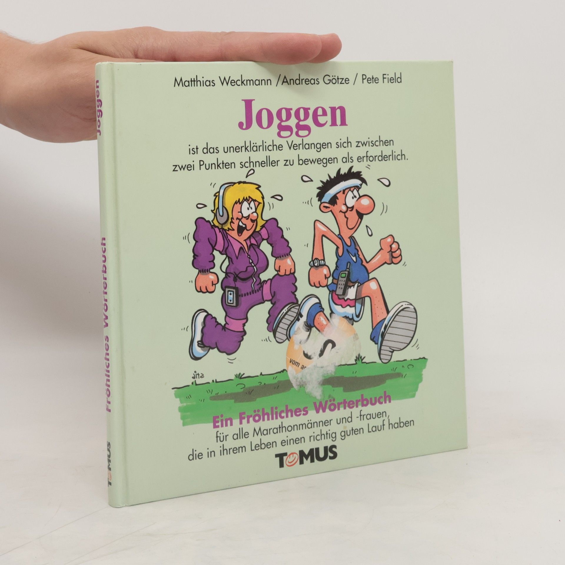 Andreas Götze Joggen. Ein fröhliches Wörterbuch.