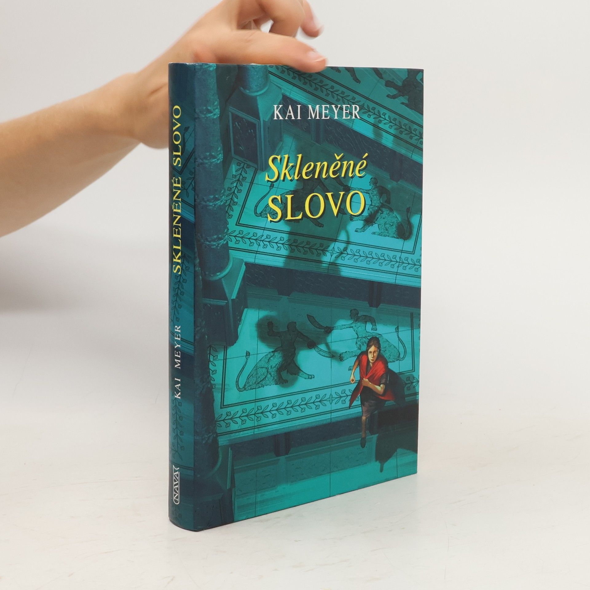 Kai Meyer Skleněné slovo