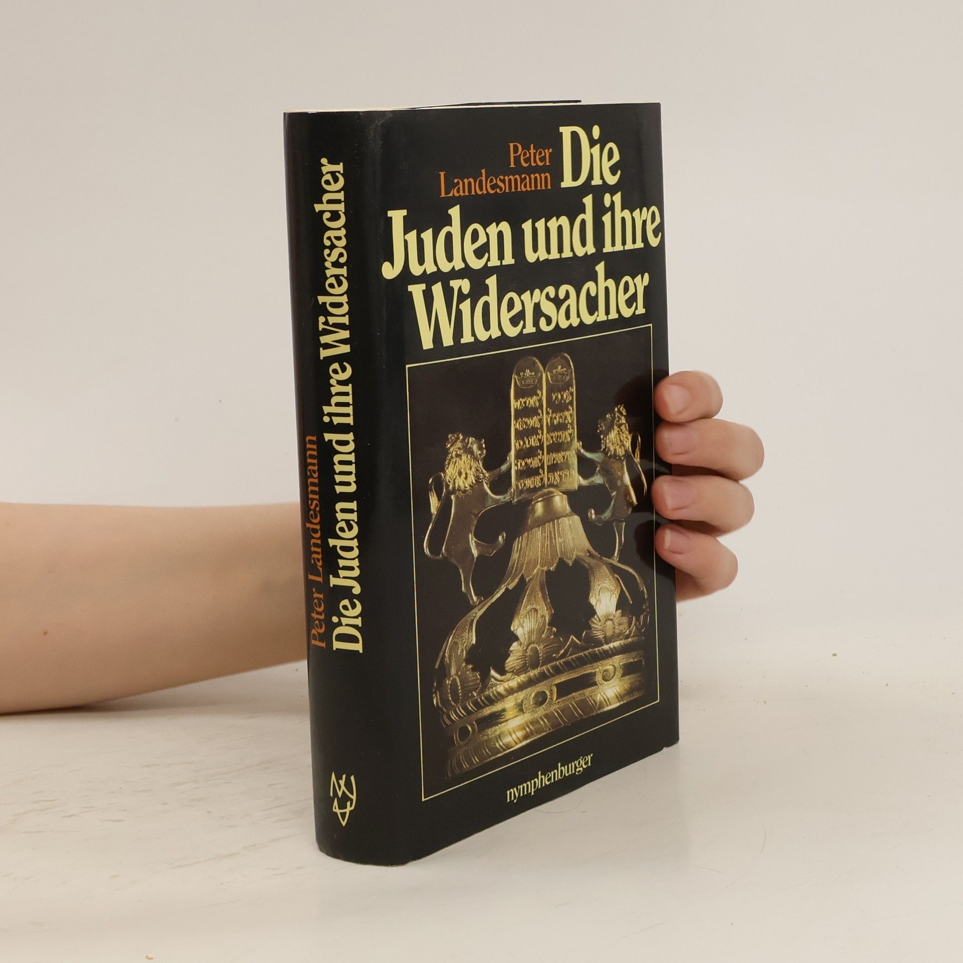 Peter Landesmann Die Juden und ihre Widersacher