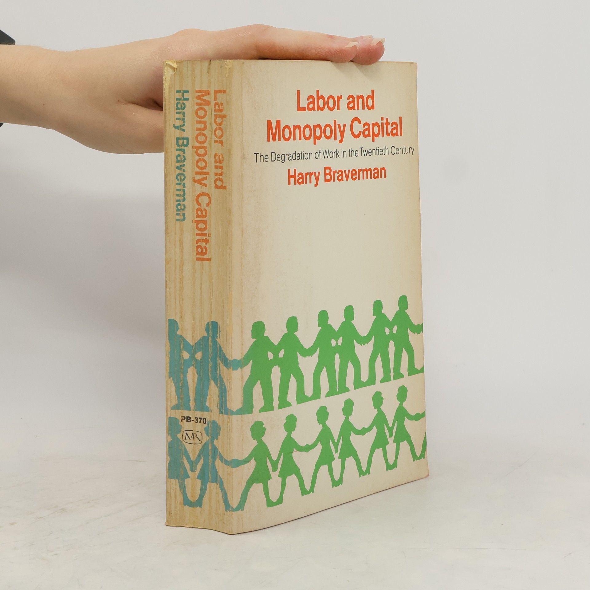 Harry Braverman Labor and Monopoly Capital