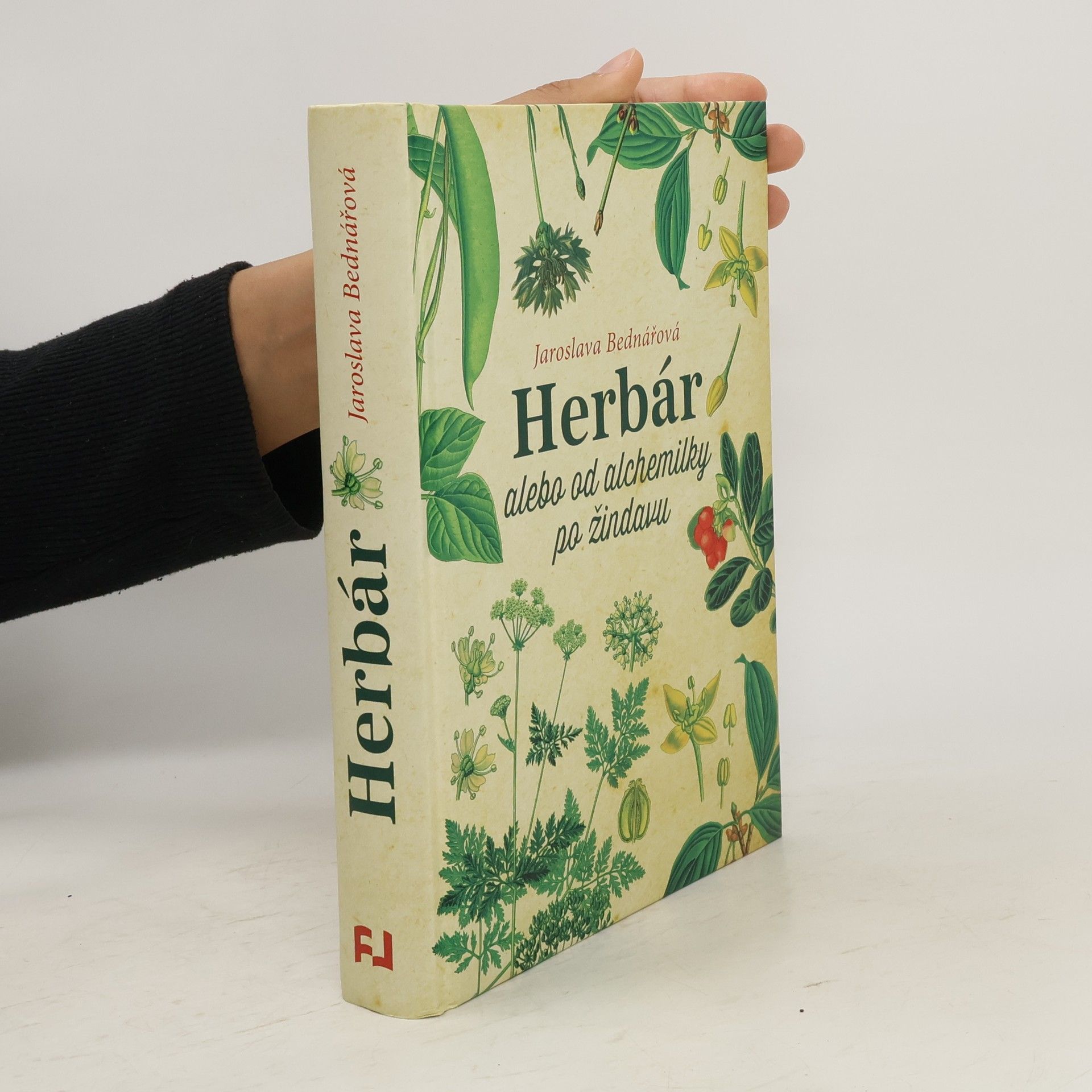 Jaroslava Bednářová Herbár alebo od alchemilky po žindavu