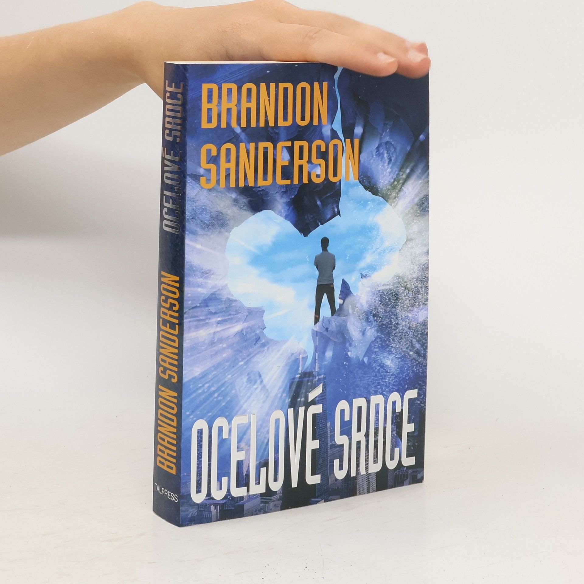 Brandon Sanderson Ocelové srdce