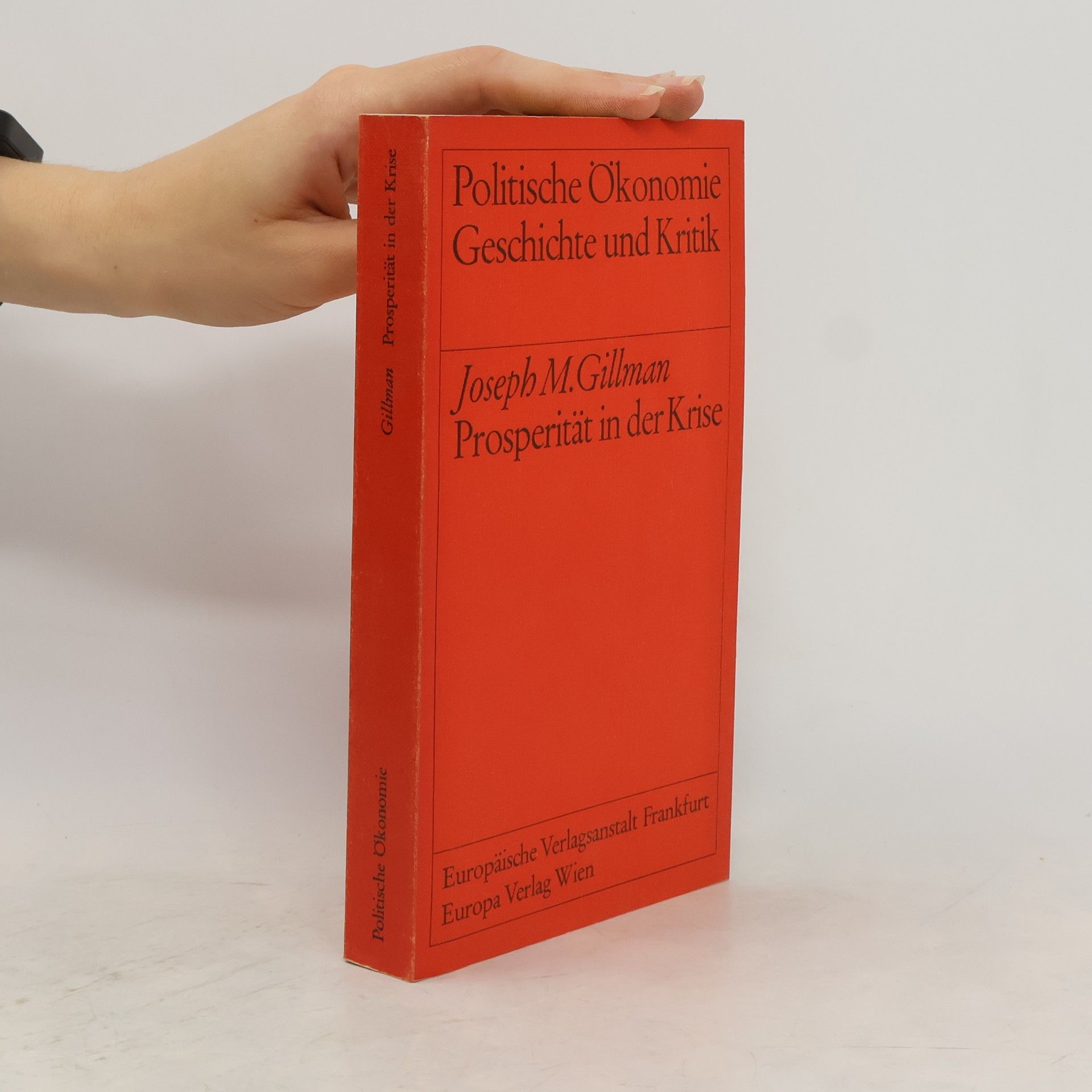 Joseph M. Gillman Politische Ökonomie Geschichte und Kritik