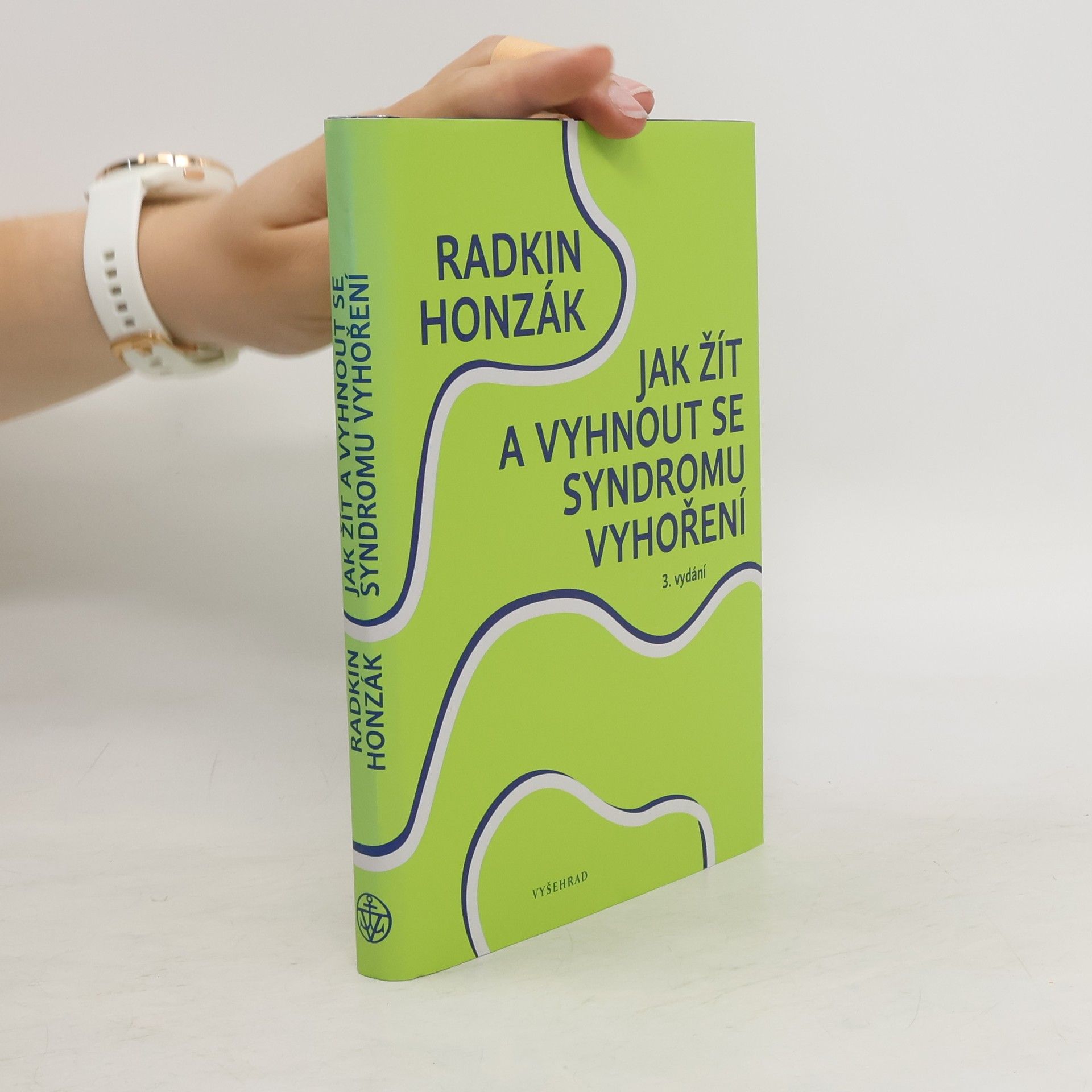 Radkin Honzák Jak žít a vyhnout se syndromu vyhoření