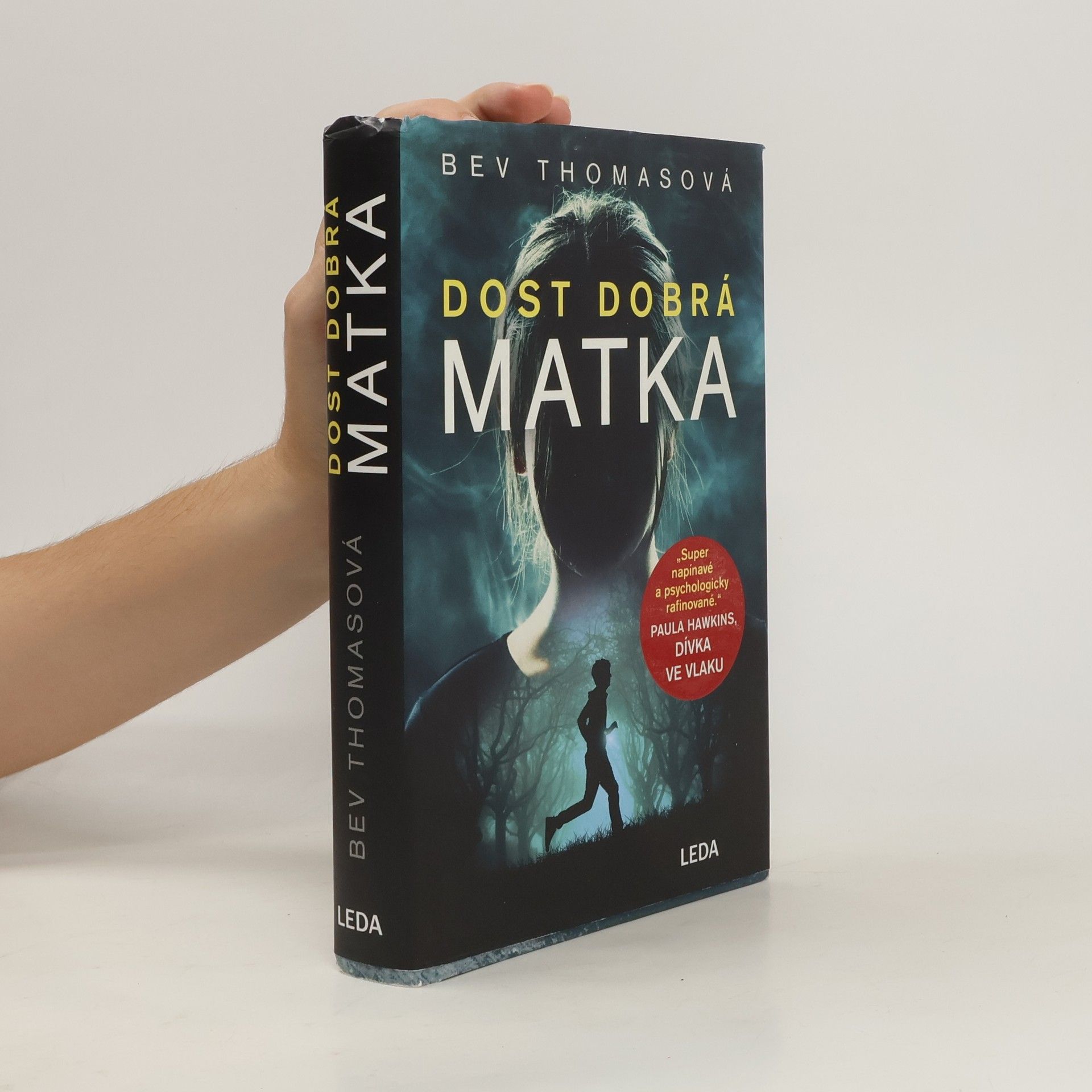 Bev Thomas Dost dobrá matka