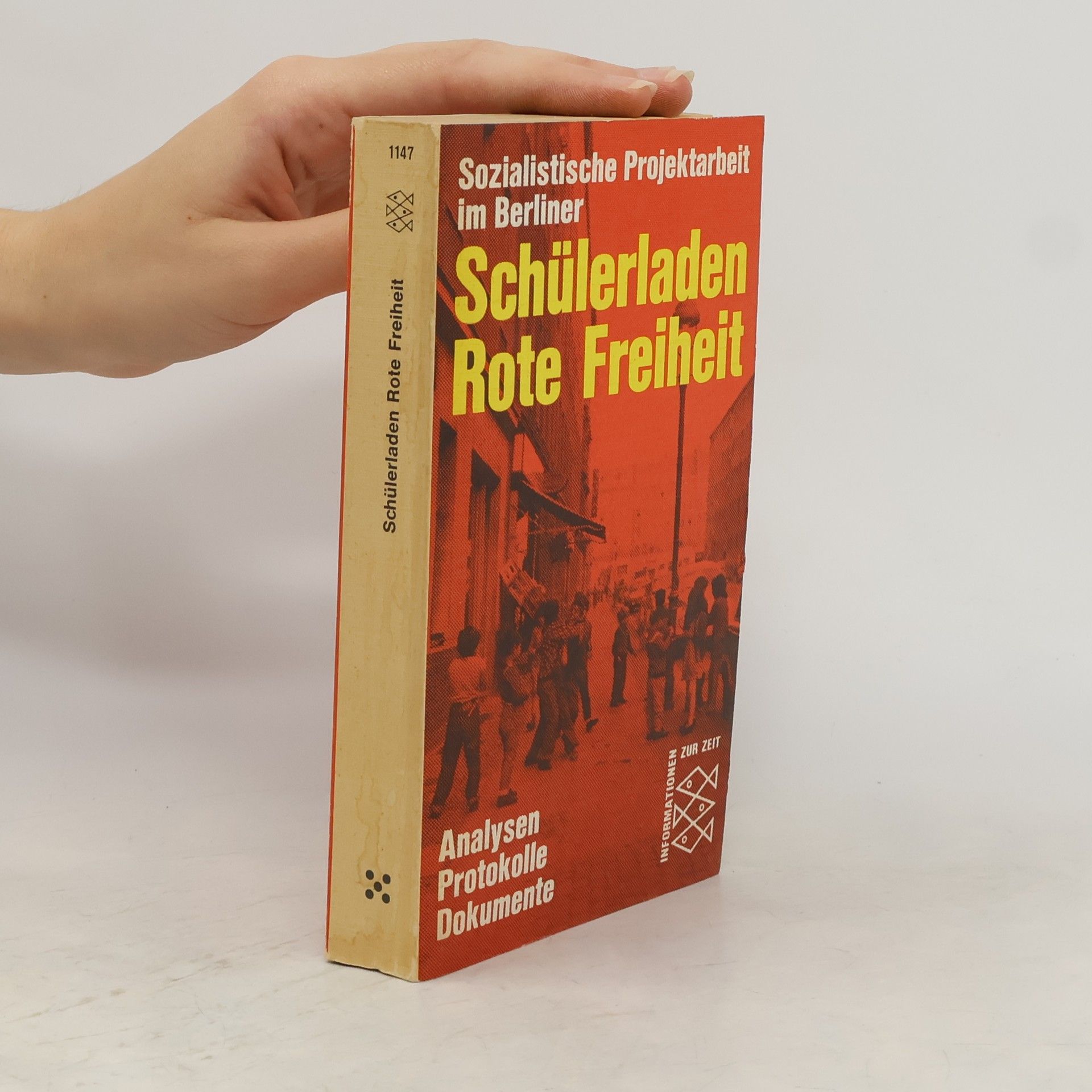 Autorenkollektiv Sozialistische Projektarbeit im Berliner Schülerladen Rote Freiheit