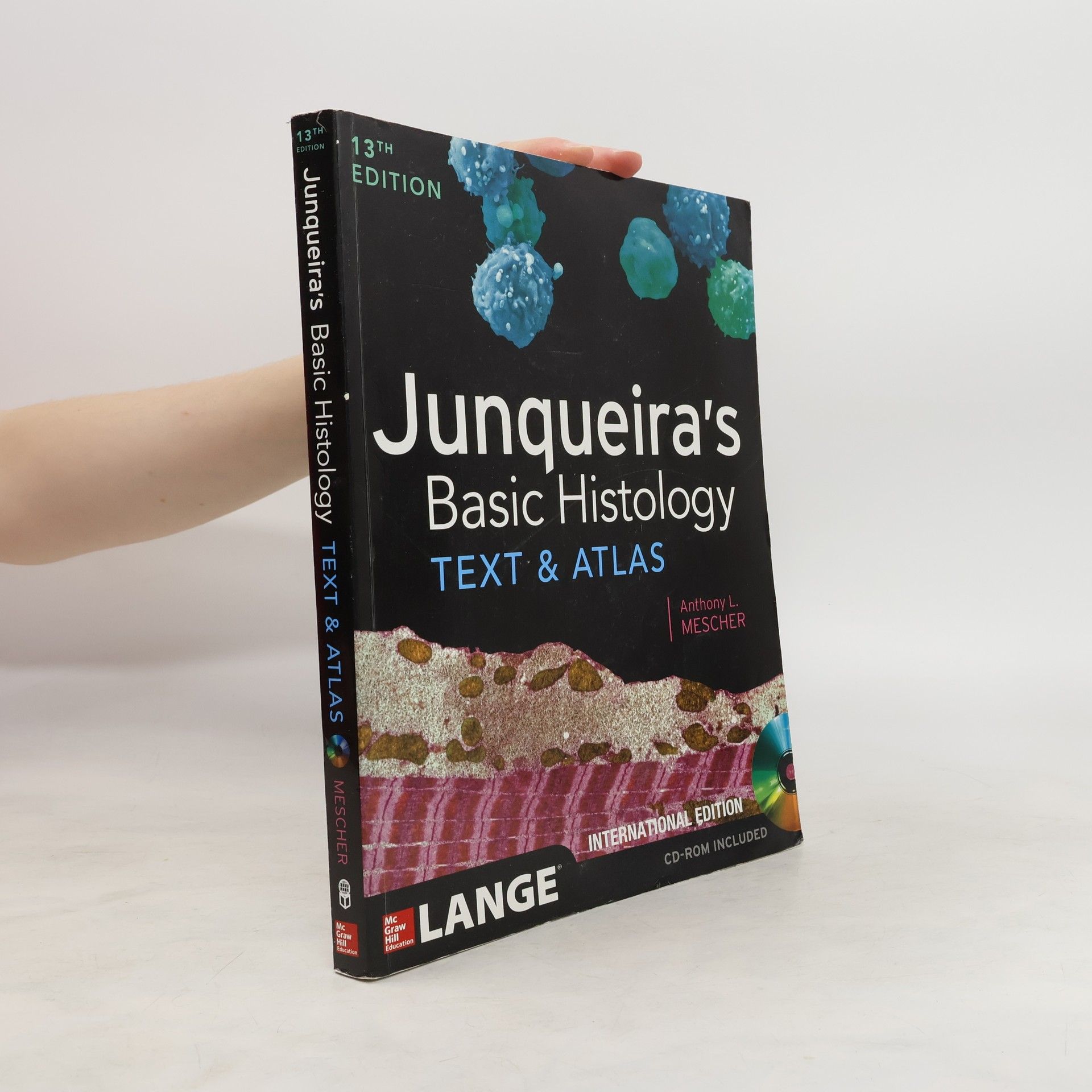 Anthony Mescher Junqueira's Basic Histology. Text & Atlas