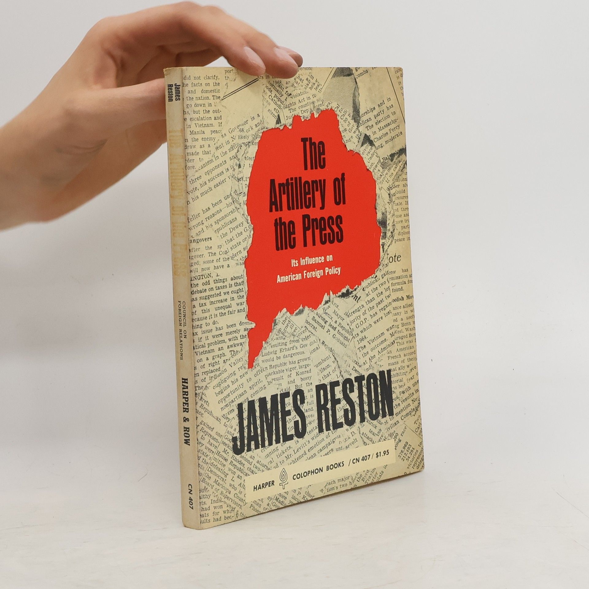 James Reston The Artillery of the Press