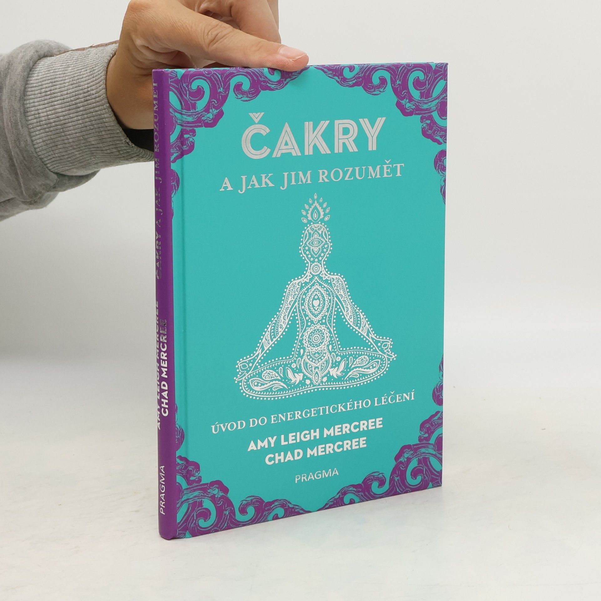 Amy Leigh Mercree Čakry a jak jim rozumět
