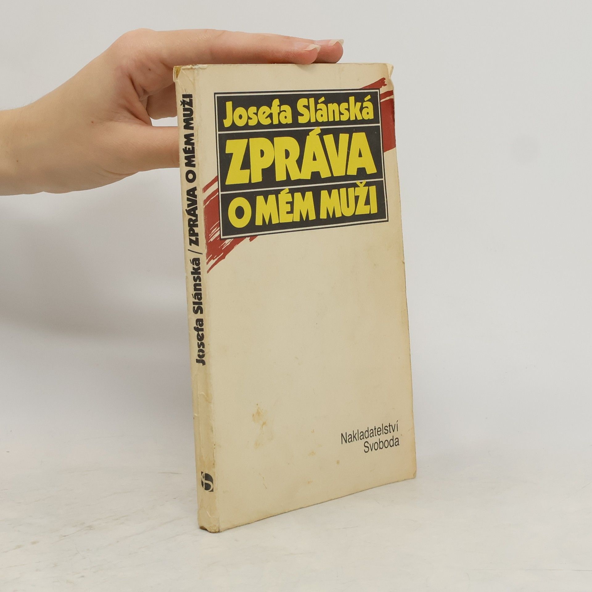 Josefa Slánská Zpráva o mém muži