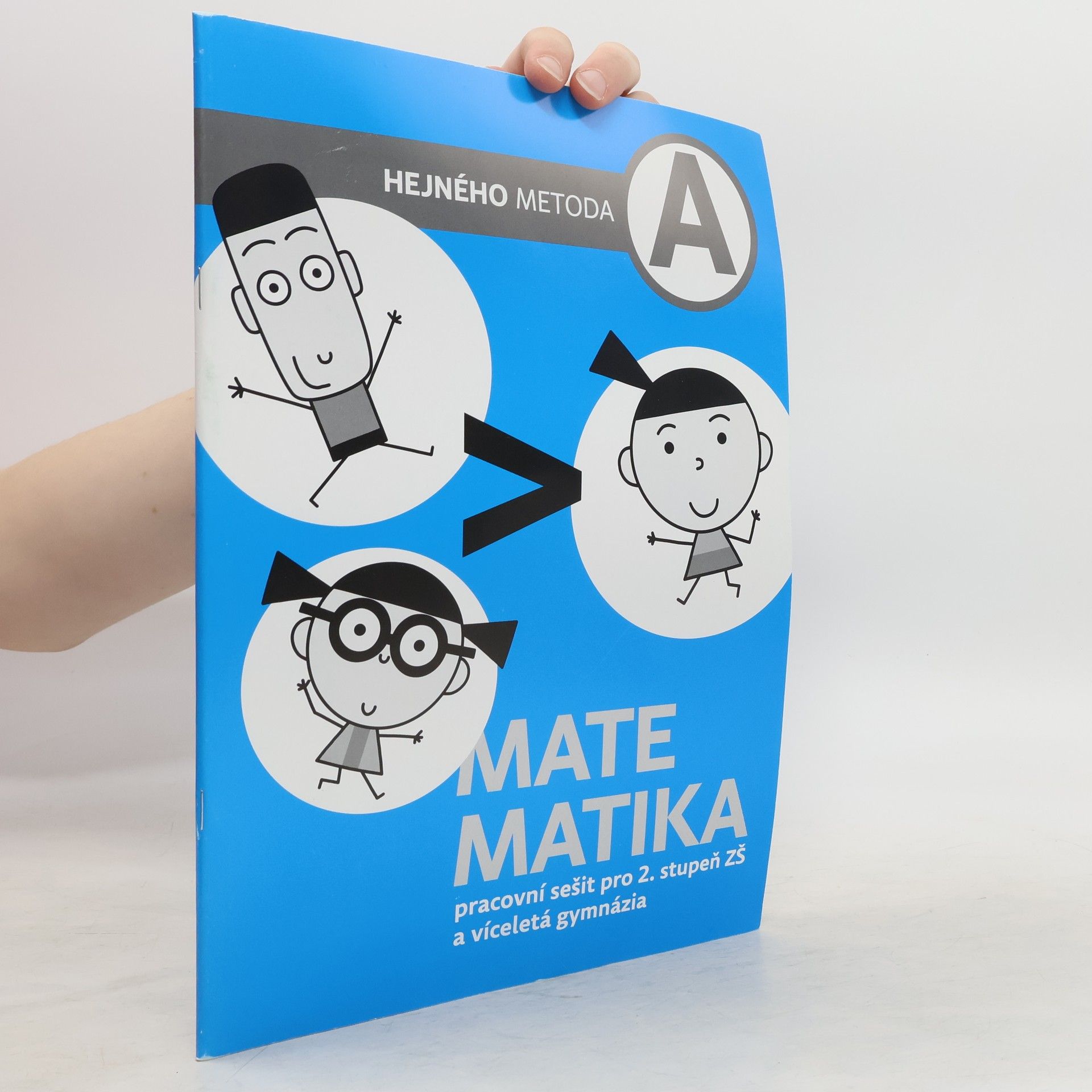 Milan Hejný Matematika A. Pracovní sešit pro 2. stupeň ZŠ a víceletá gymnázia