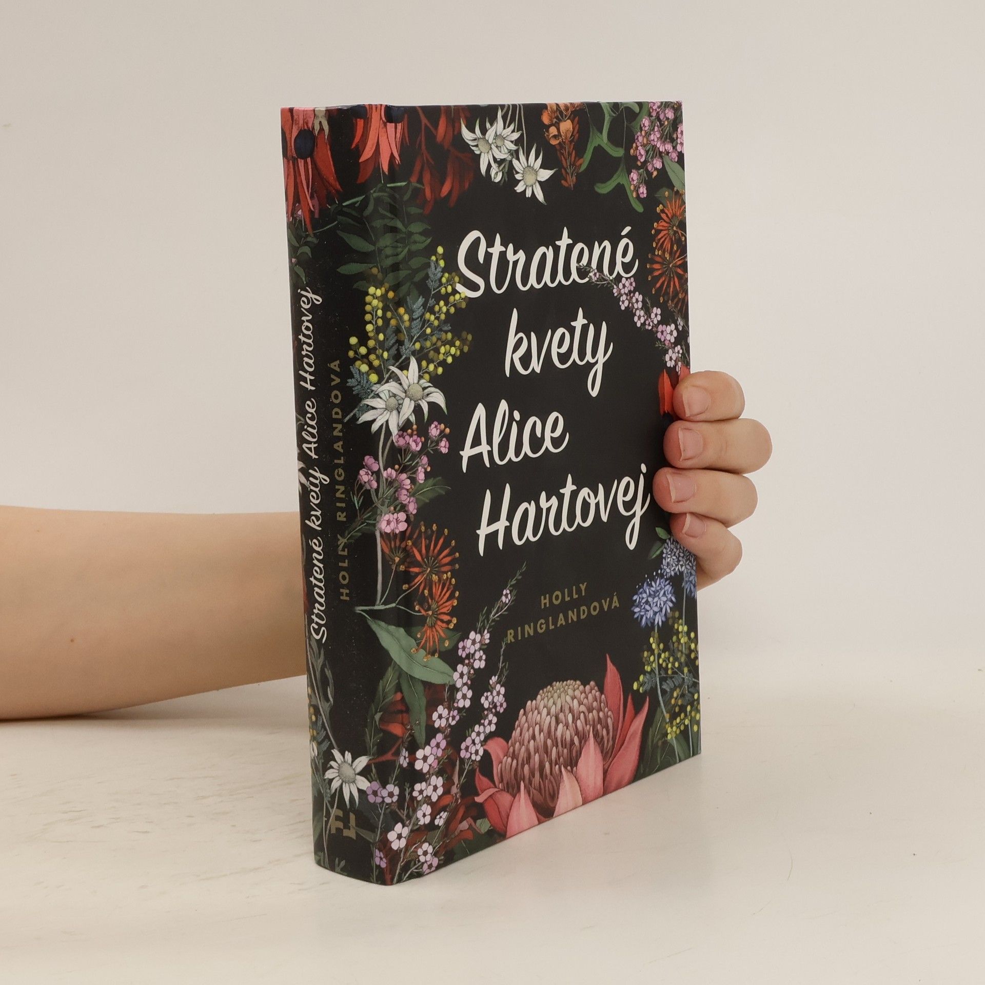 Holly Ringland Stratené kvety Alice Hartovej