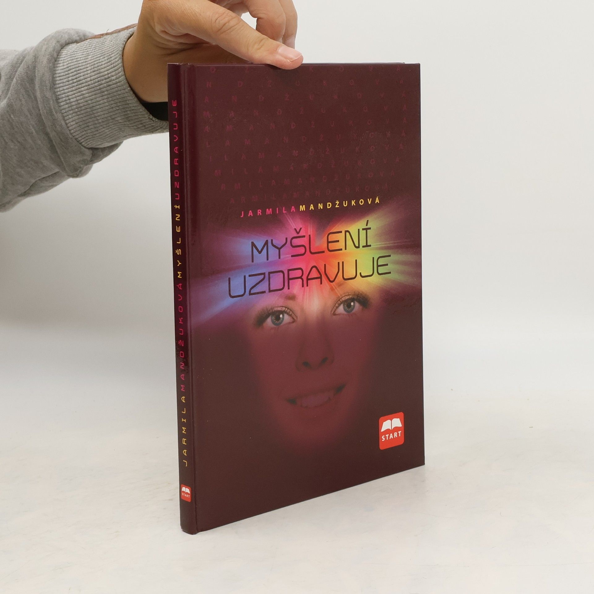 Mandžuková Jarmila Myšlení uzdravuje