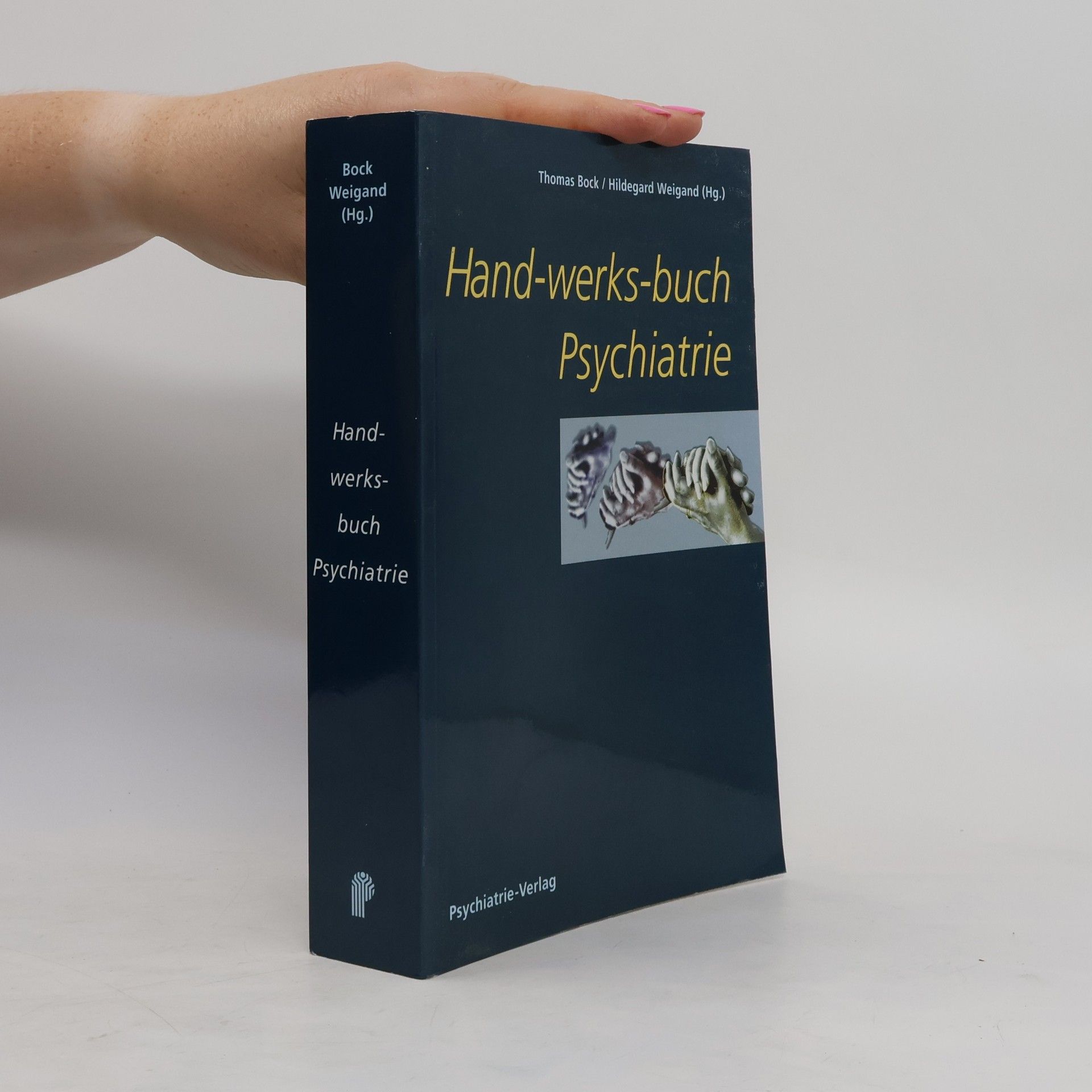 Thomas Bock Hand-werks-buch Psychiatrie