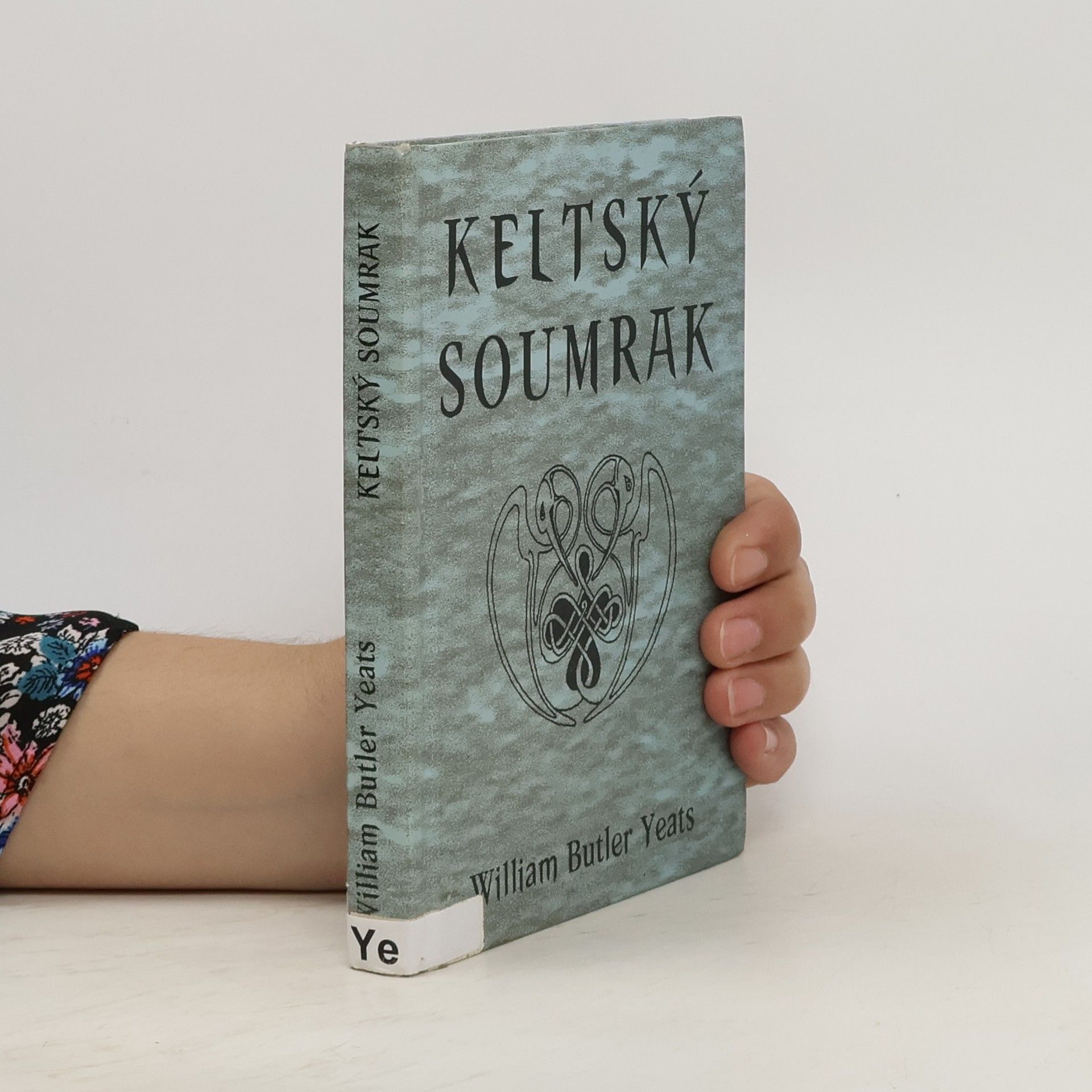 William Butler Yeats Keltský soumrak