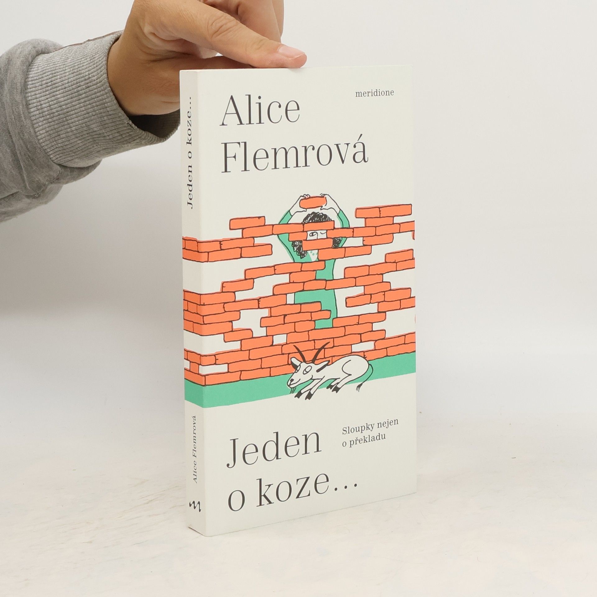 Alice Flemrová Jeden o koze... : sloupky nejen o překladu