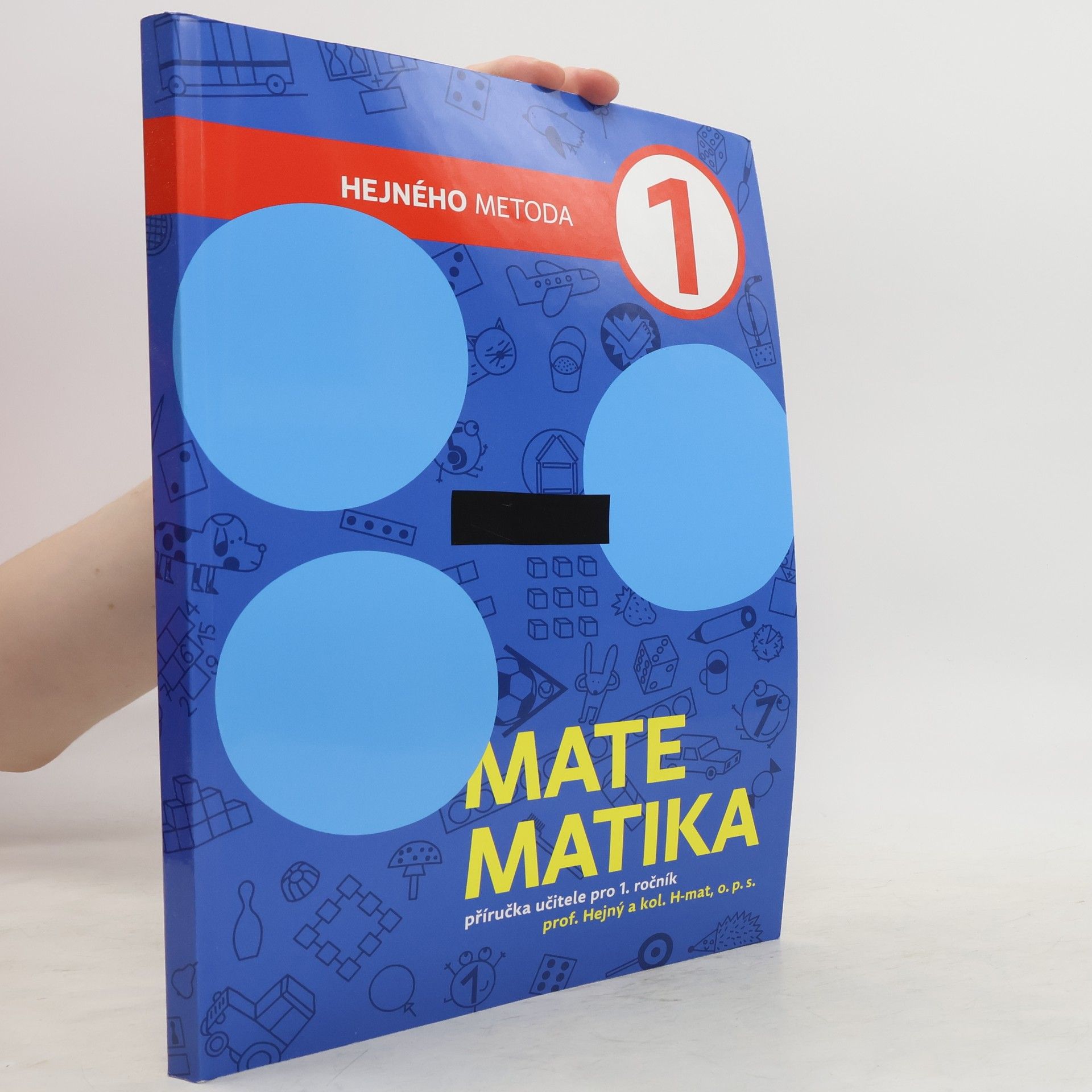 Milan Hejný Matematika 1. Pracovní učebnice pro 1. ročník. 3. díl ze 3