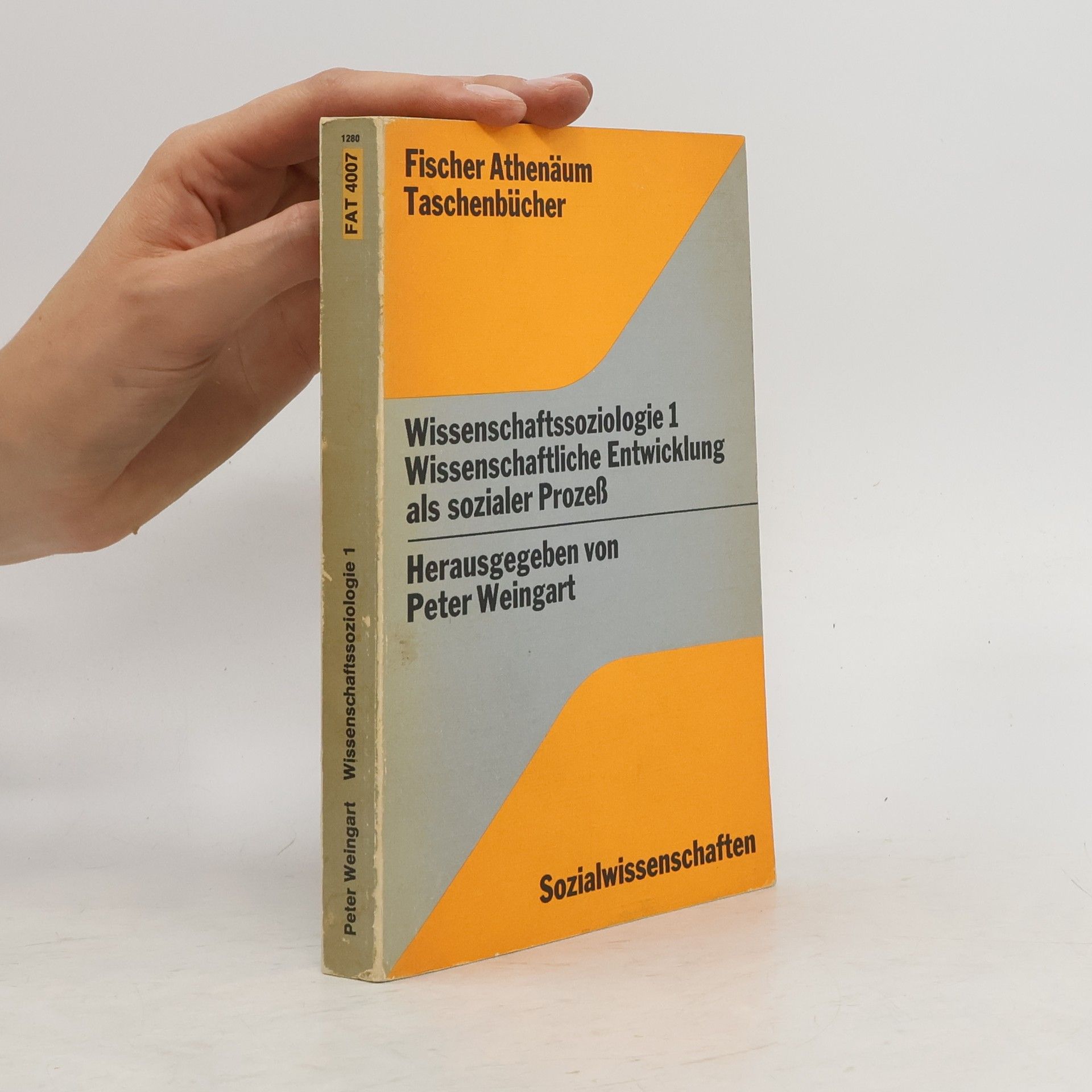 Peter Weingart Wissenschaftliche Entwicklung als sozialer Prozess
