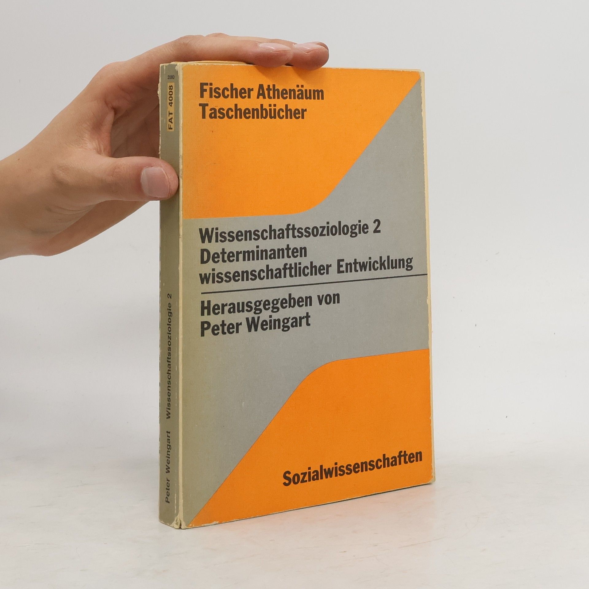 Peter Weingart Wissenschaftssoziologie. Band 2