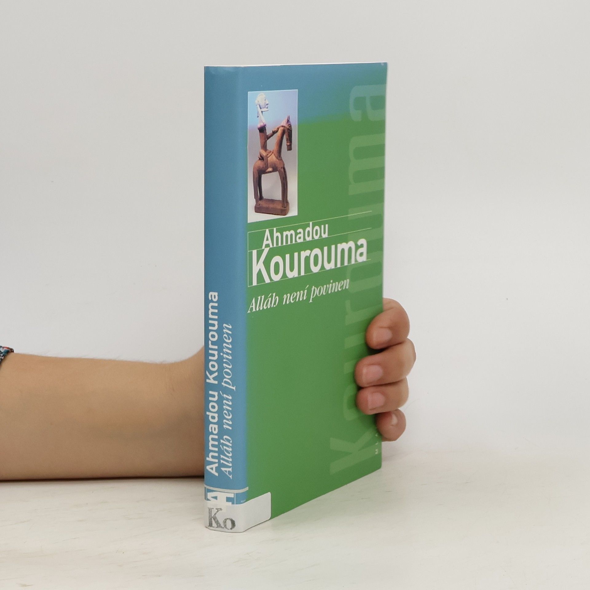 Ahmadou Kourouma Alláh není povinen