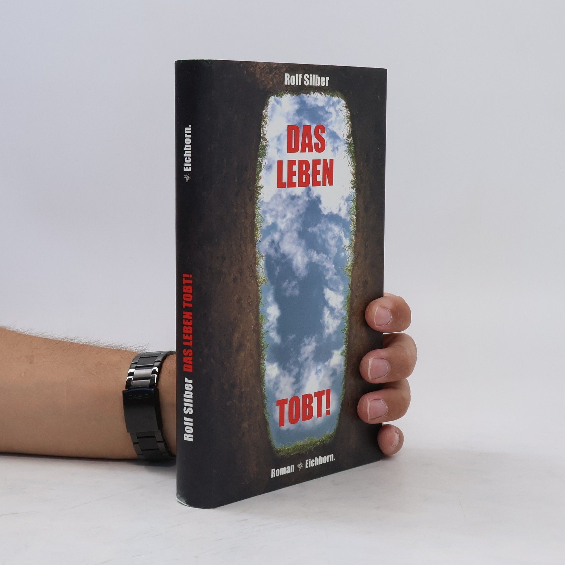 Rolf Silber Das Leben tobt