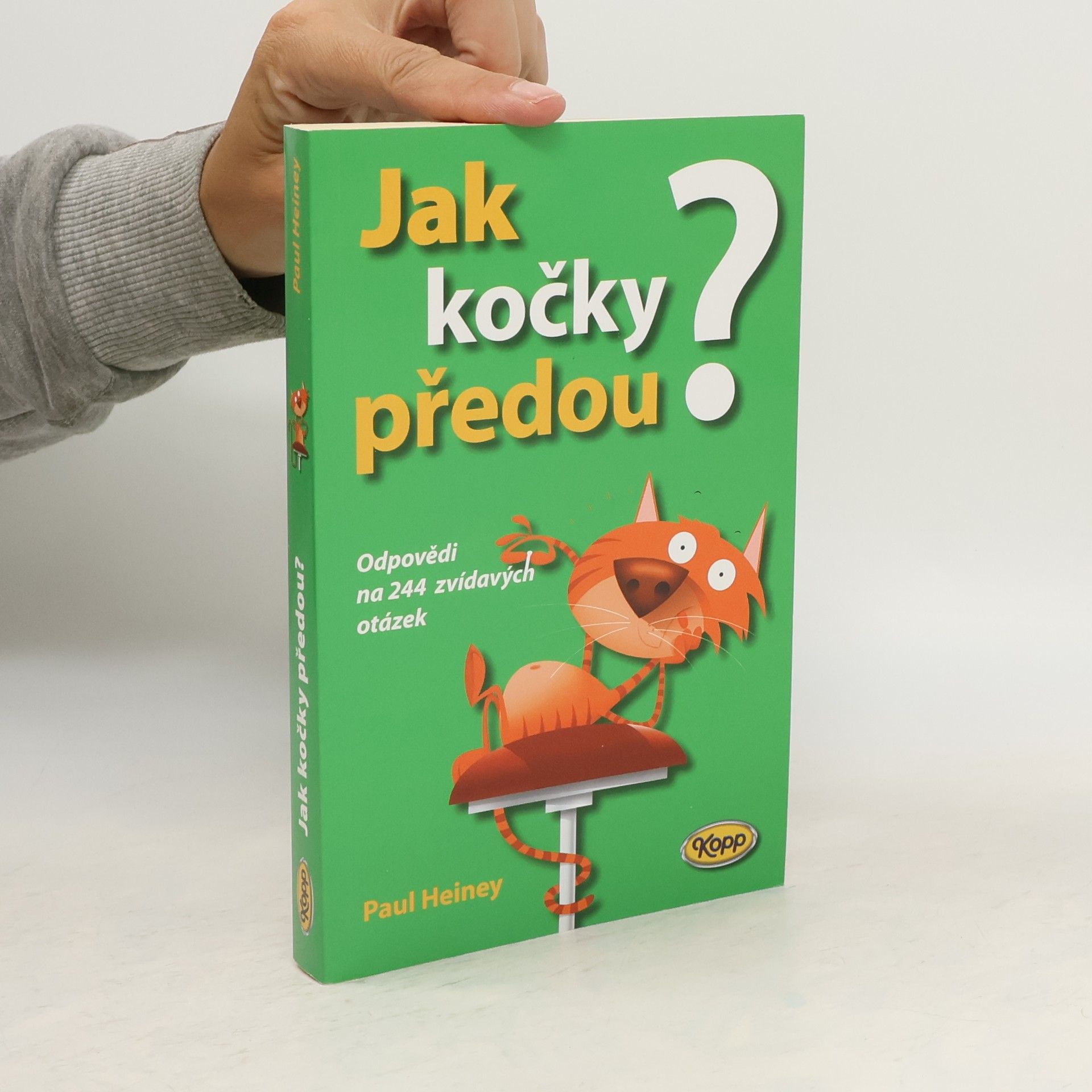Paul Heiney Jak kočky předou? : odpovědi na 244 zvídavých otázek