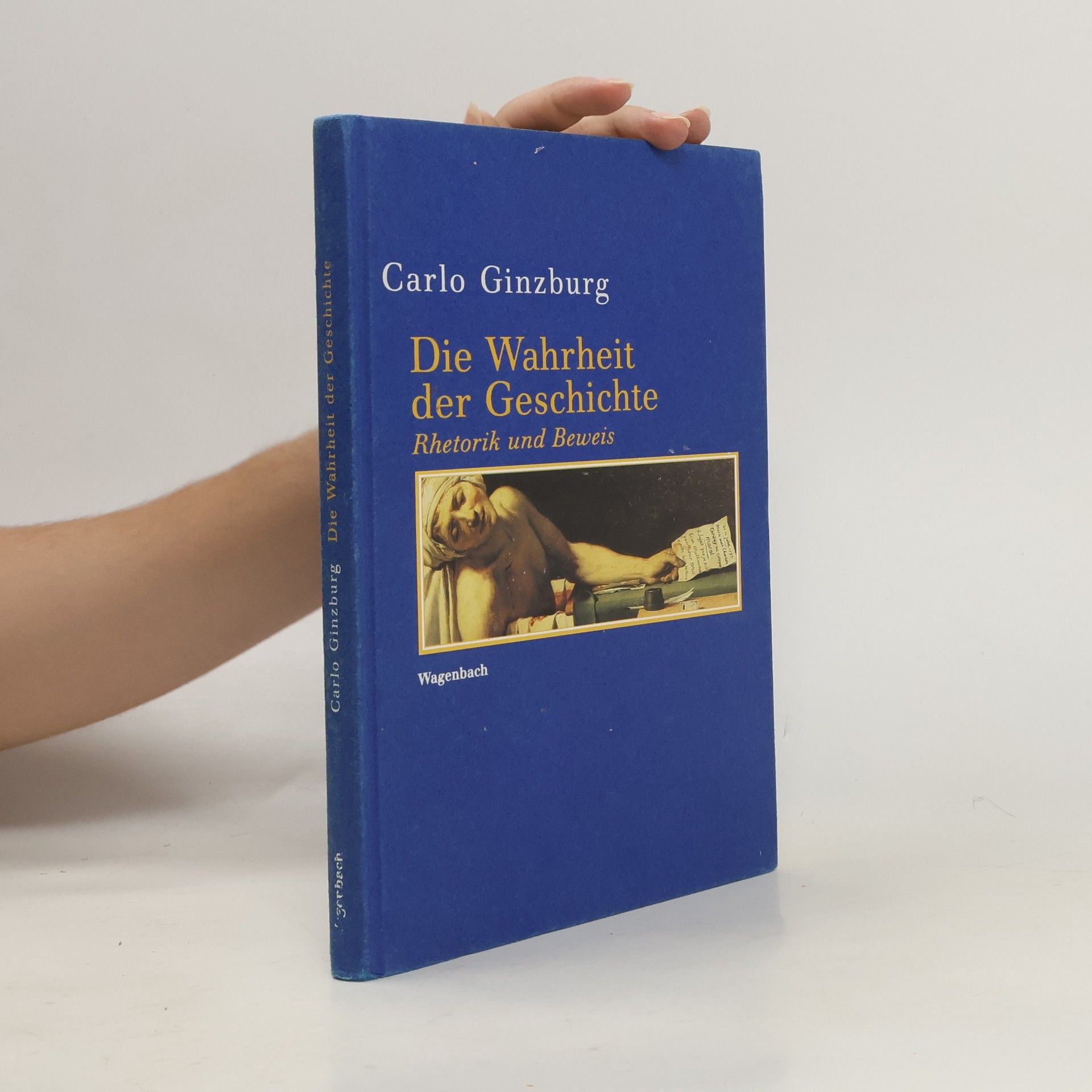 Carlo Ginzburg Die Wahrheit der Geschichte