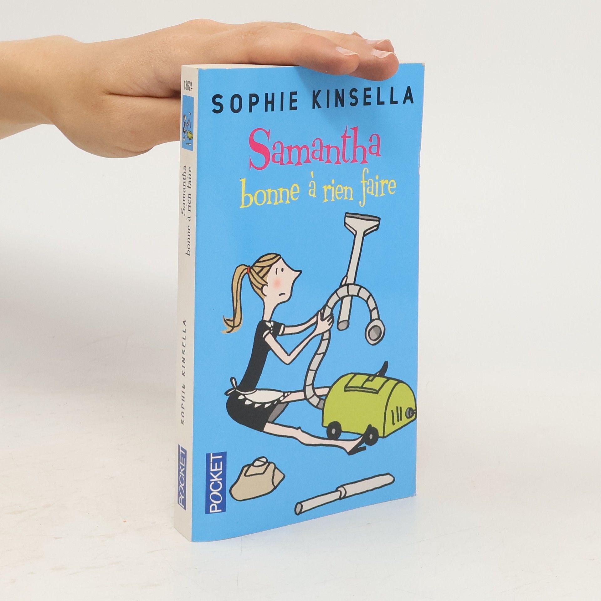 Sophie Kinsella Samantha, bonne à rien faire
