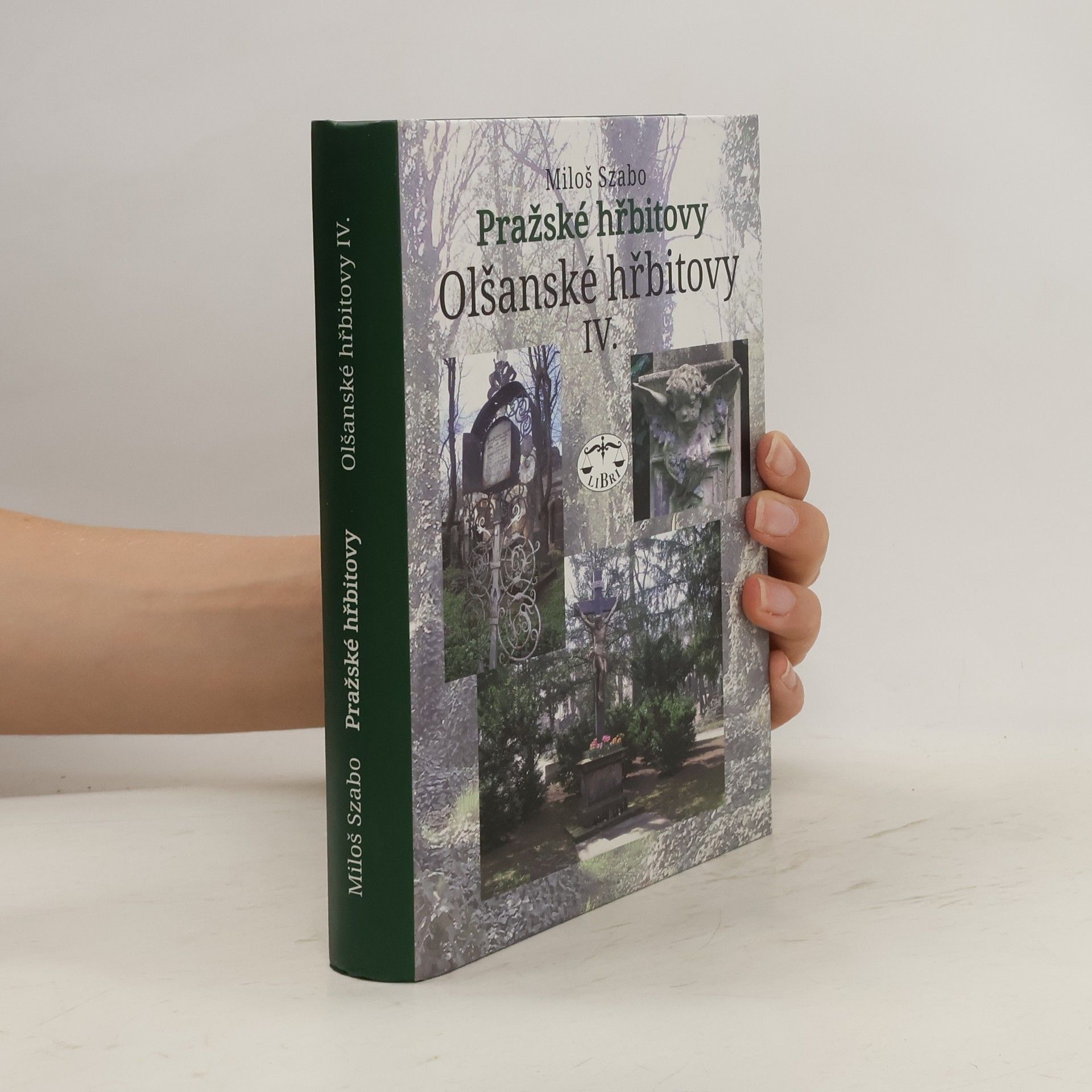 Miloš Szabo Pražské hřbitovy – Olšanské hřbitovy IV.
